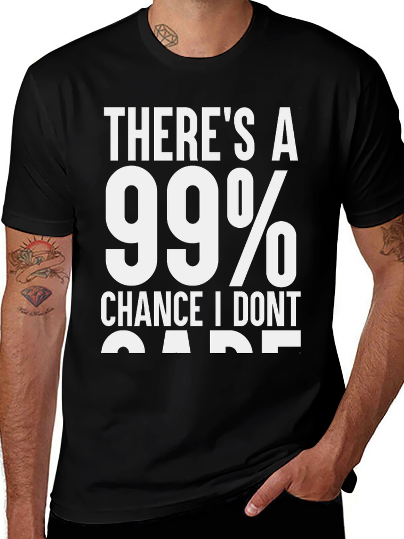 Funny 99% Chance I Dont Care T-Shirt