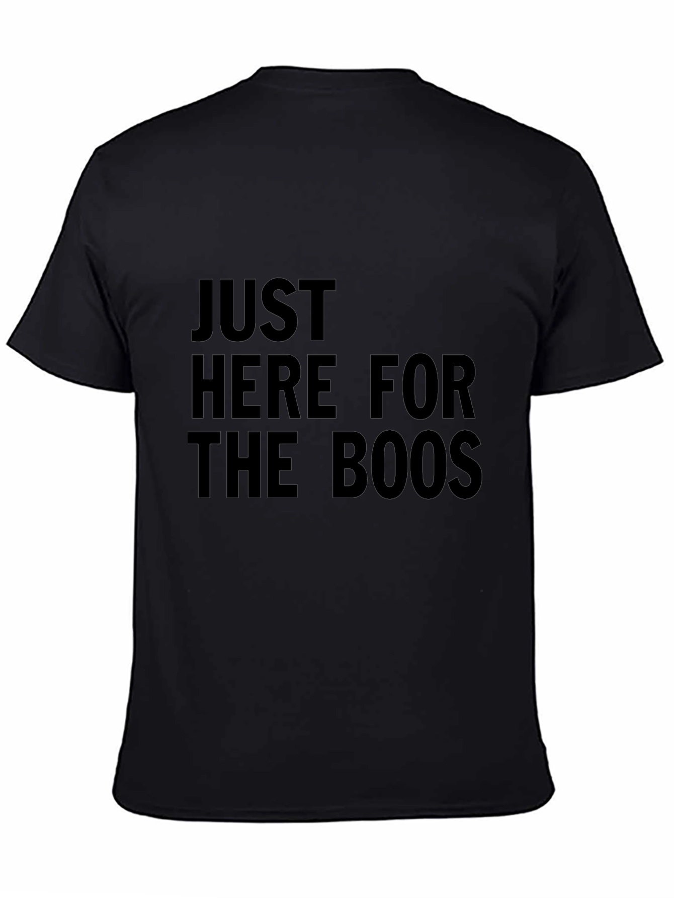 Just Here For The Boos Black Graphic Tee