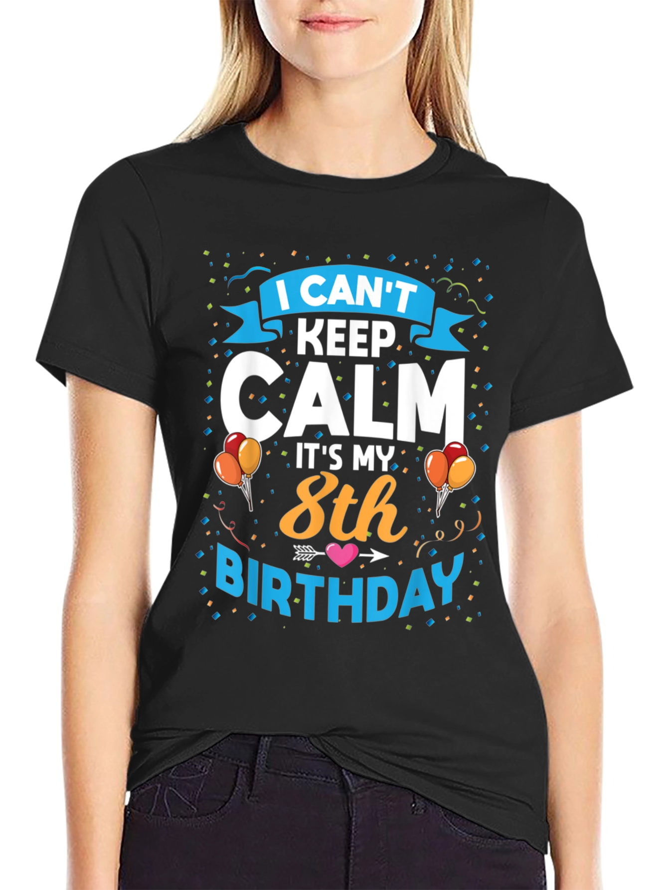 I Cant Keep Calm Its My 8th Birthday T-Shirt