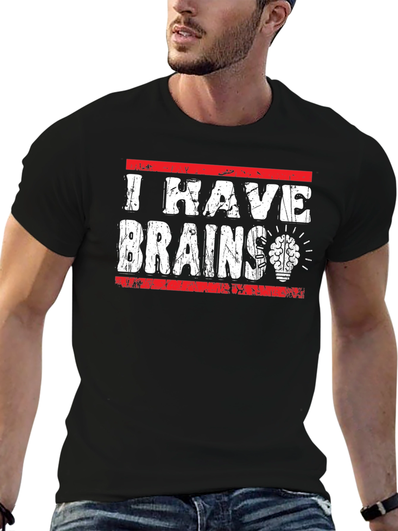 I Have Brains T-Shirt - Funny Graphic Tee