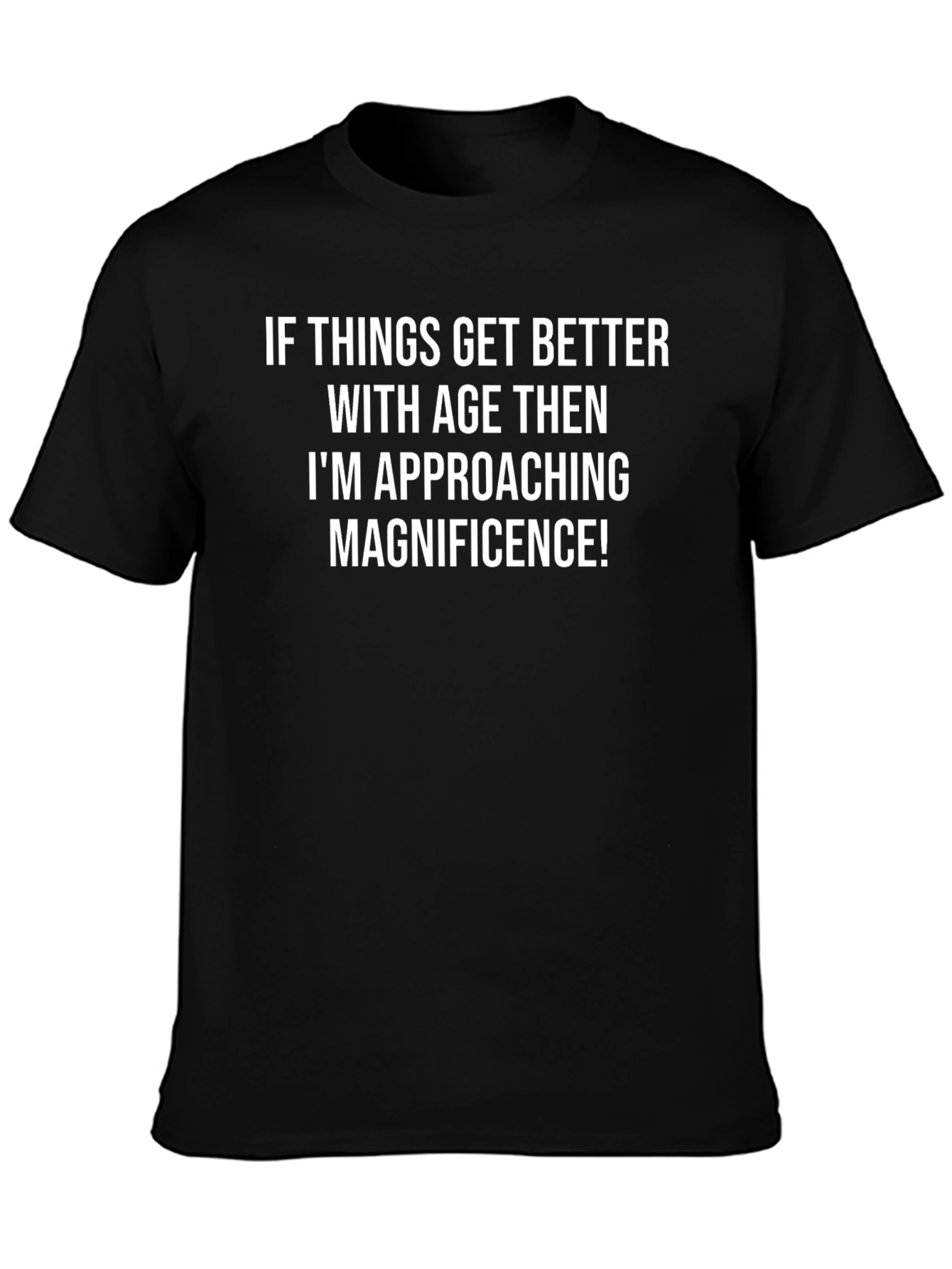 Funny Age Magnificence Graphic T-Shirt