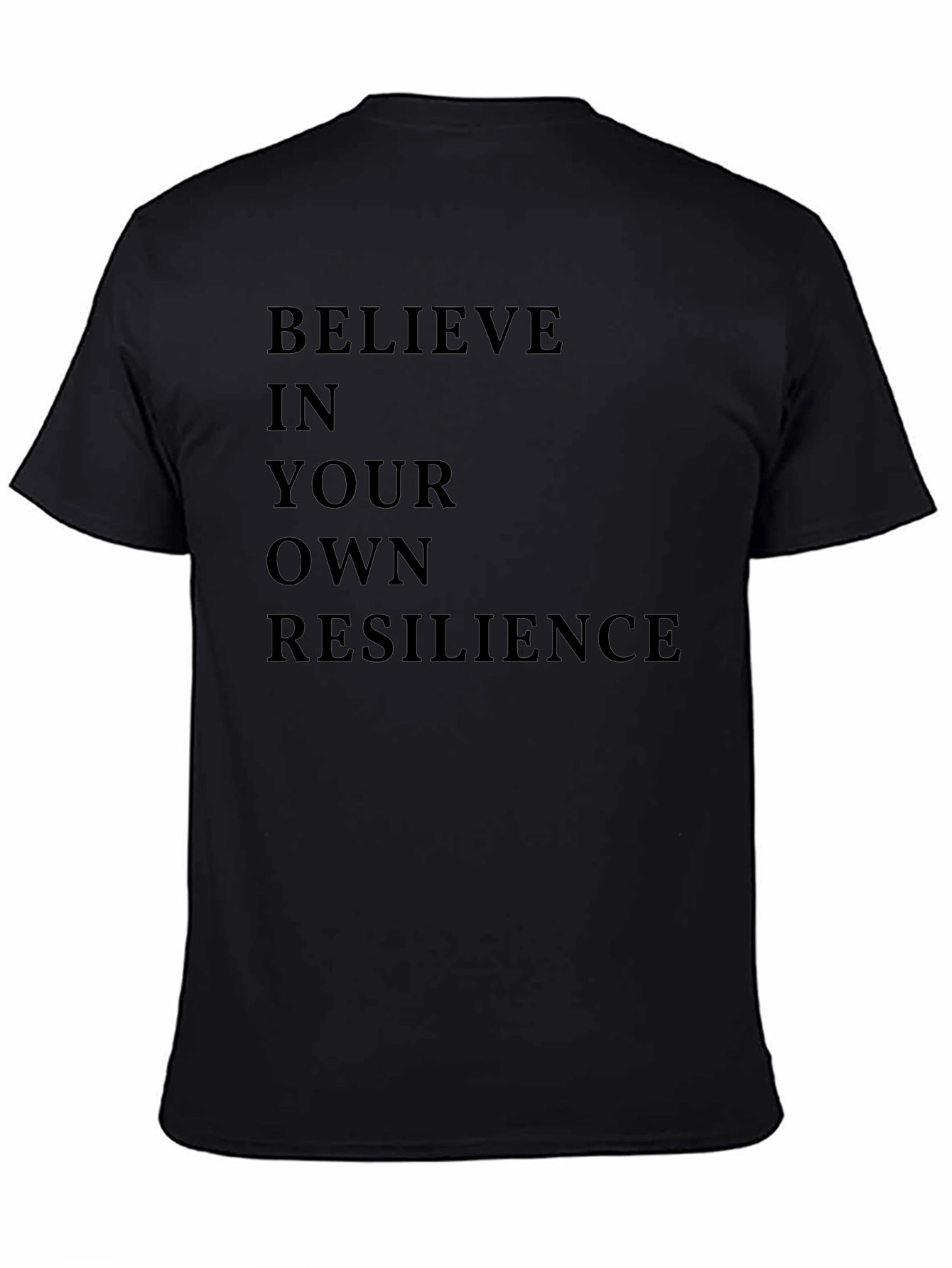 Believe In Your Own Resilience Graphic Tee
