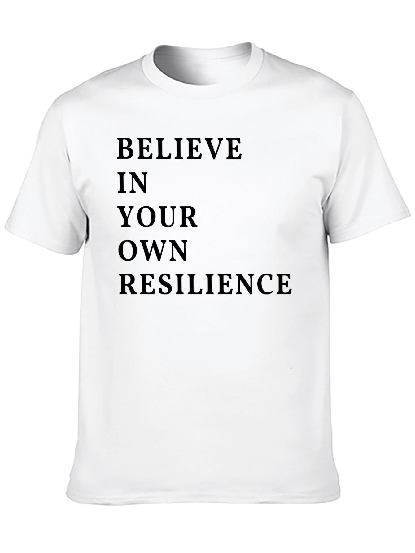 Believe In Your Own Resilience Graphic Tee