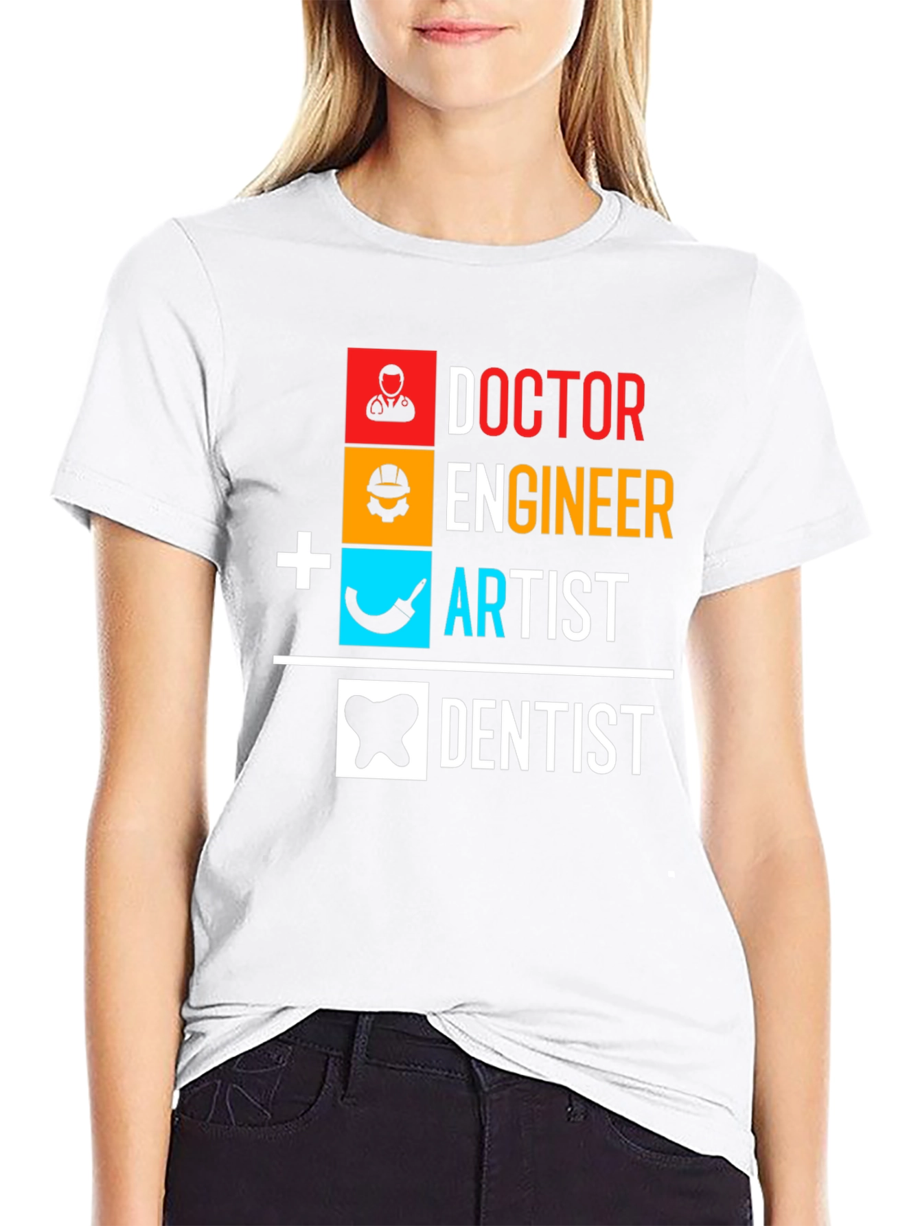 Doctor Engineer Artist Dentist Graphic Tee