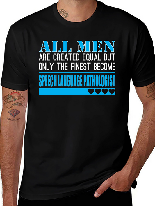 Finest Speech Language Pathologist Mens Tee