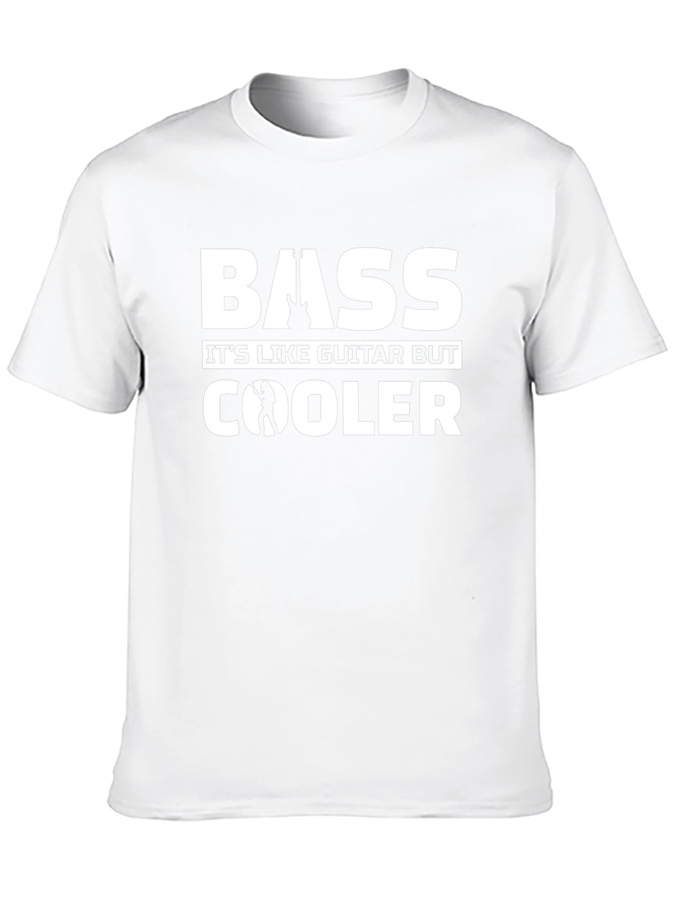 Bass Guitar T-Shirt - Its Like Guitar But Cooler!