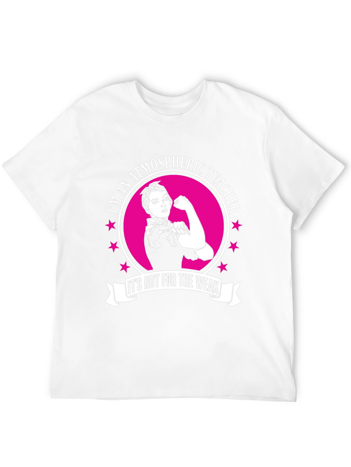Atmospheric Teacher T-Shirt: Not For The Weak
