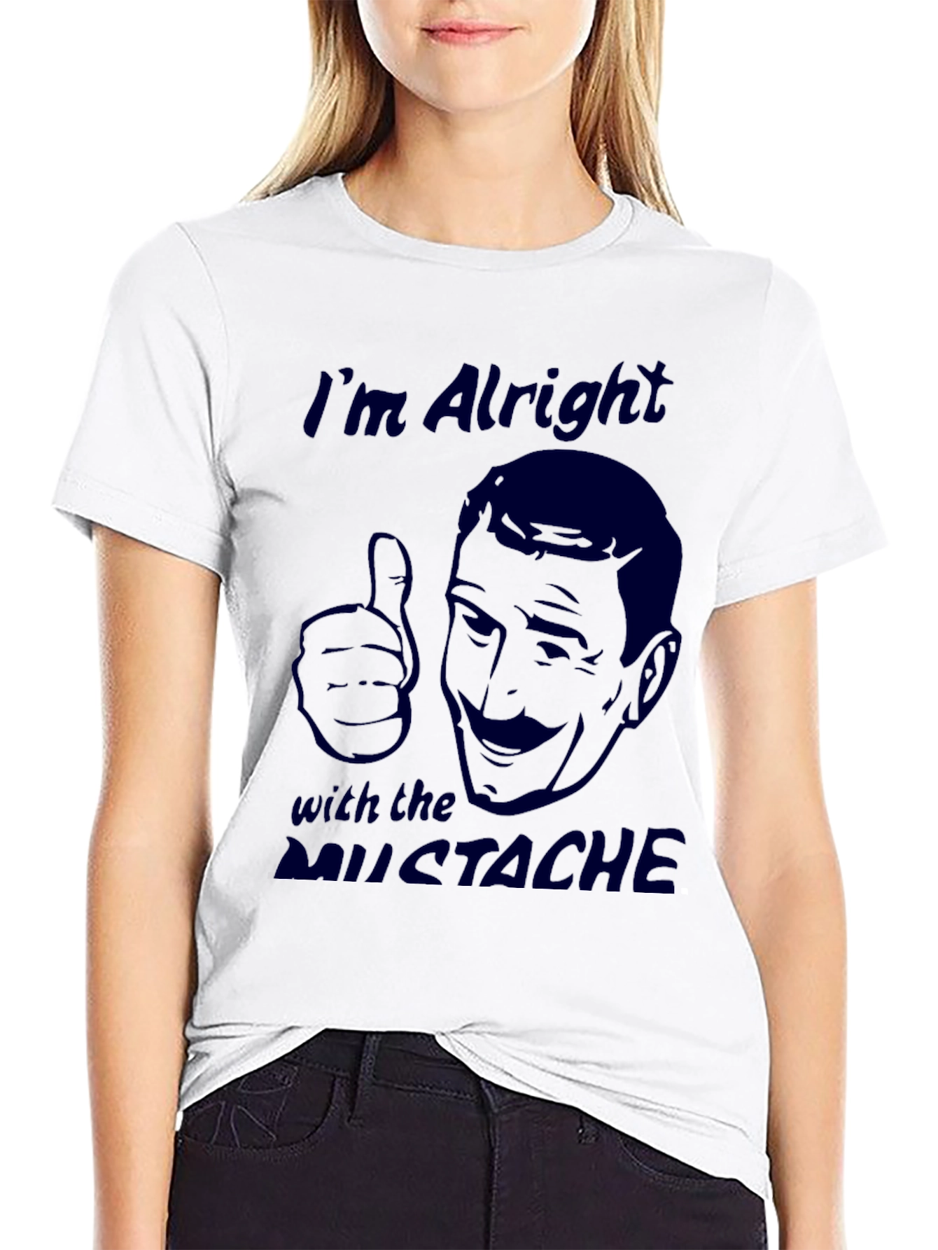 Im Alright with the Mustache Graphic Tee