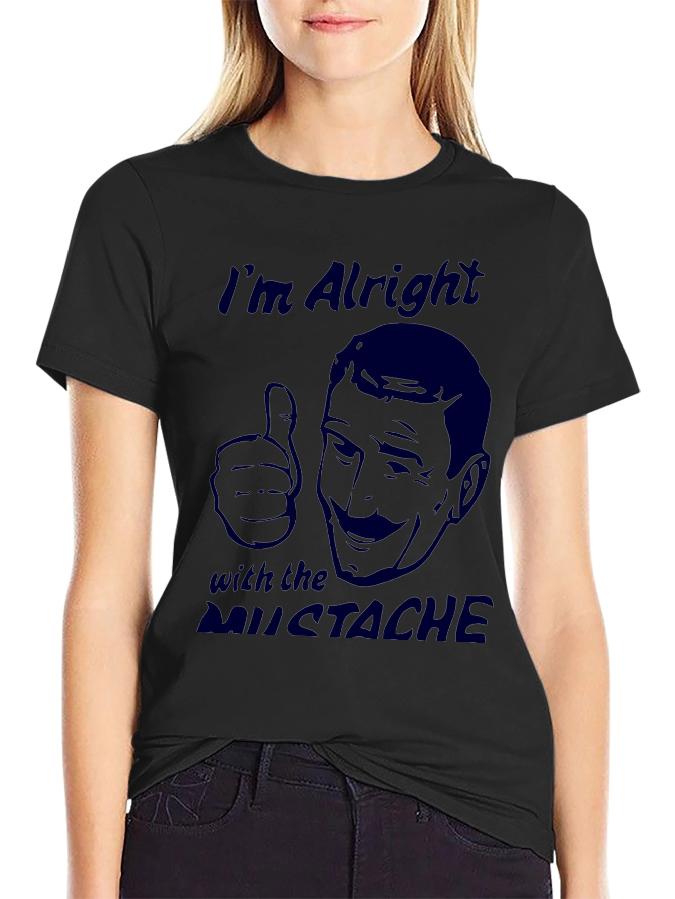 Im Alright with the Mustache Graphic Tee