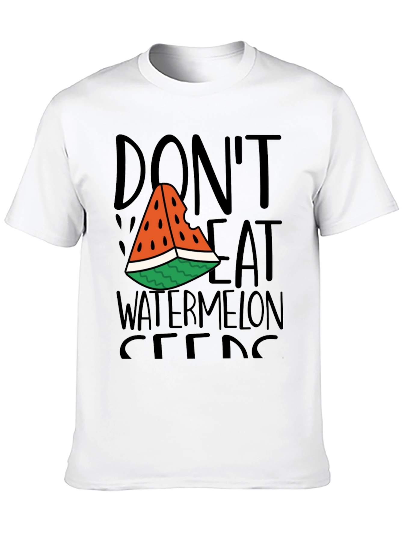 Dont Eat Watermelon Seeds Graphic T-Shirt