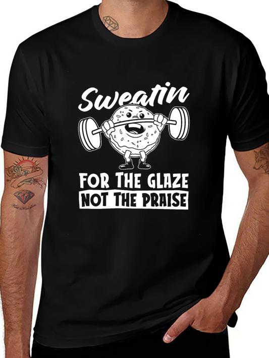 Sweatin for the Glaze Donut Gym Humor T-Shirt