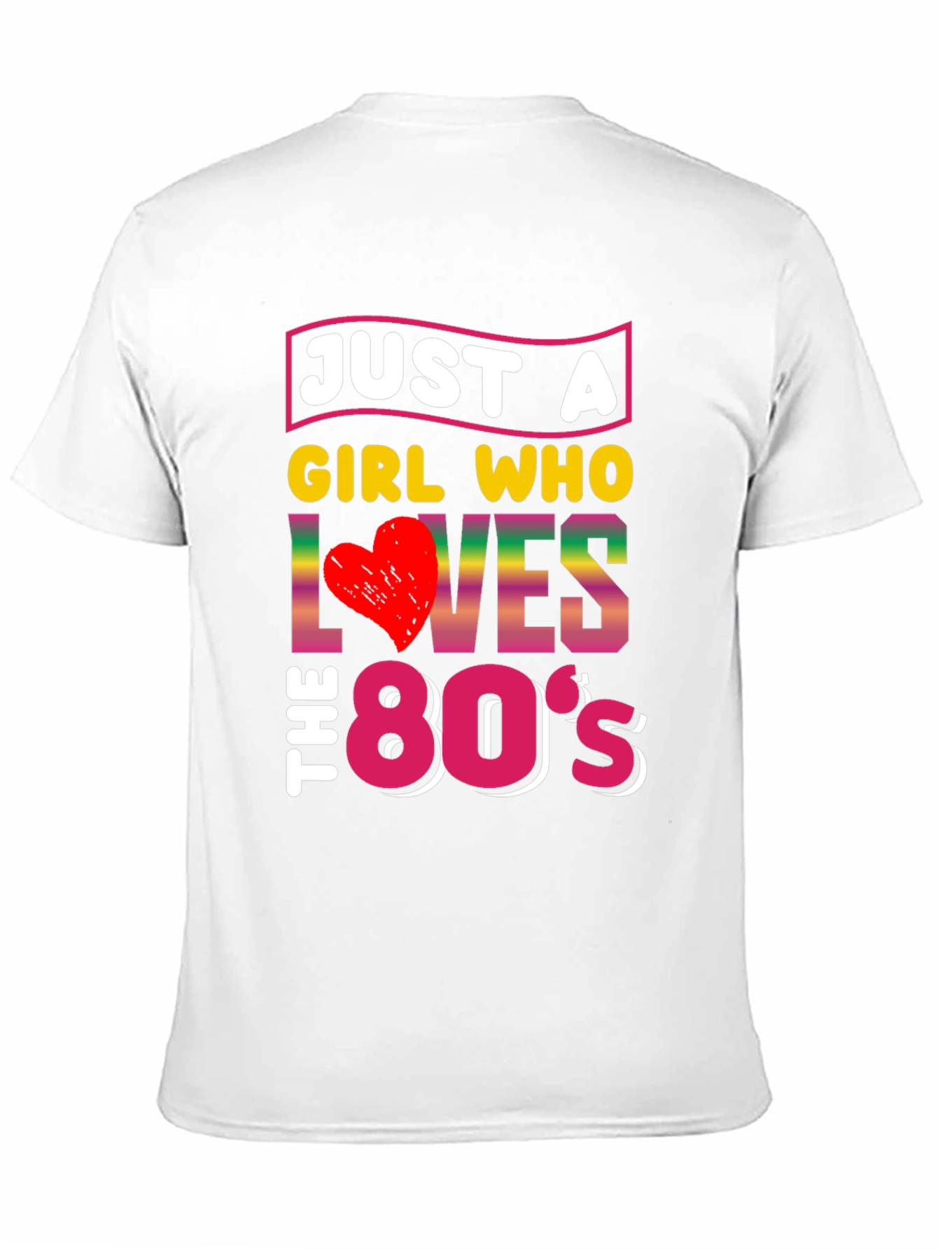 Just a Girl Who Loves the 80s T-Shirt