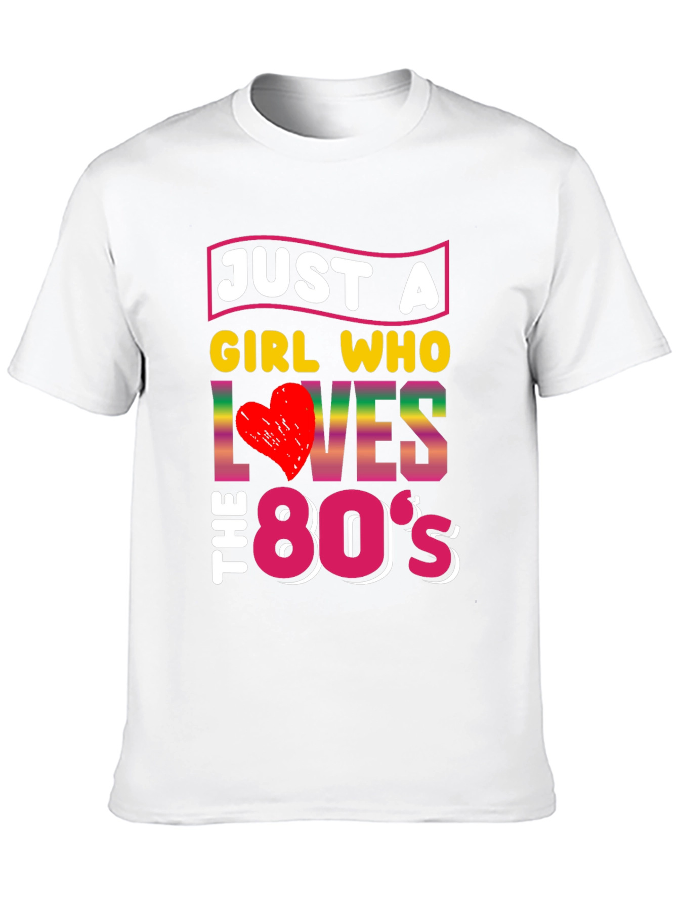 Just a Girl Who Loves the 80s T-Shirt