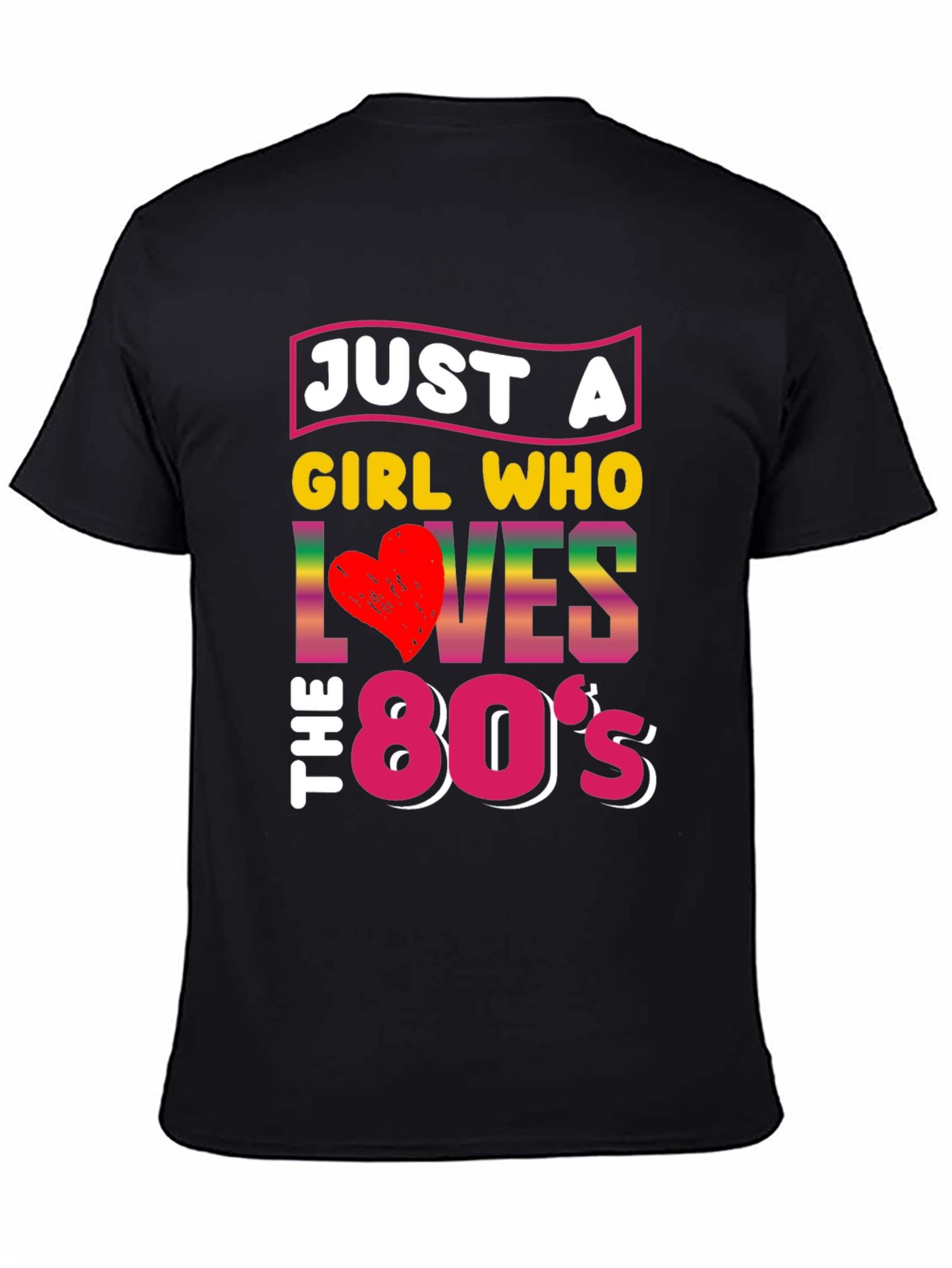 Just a Girl Who Loves the 80s T-Shirt