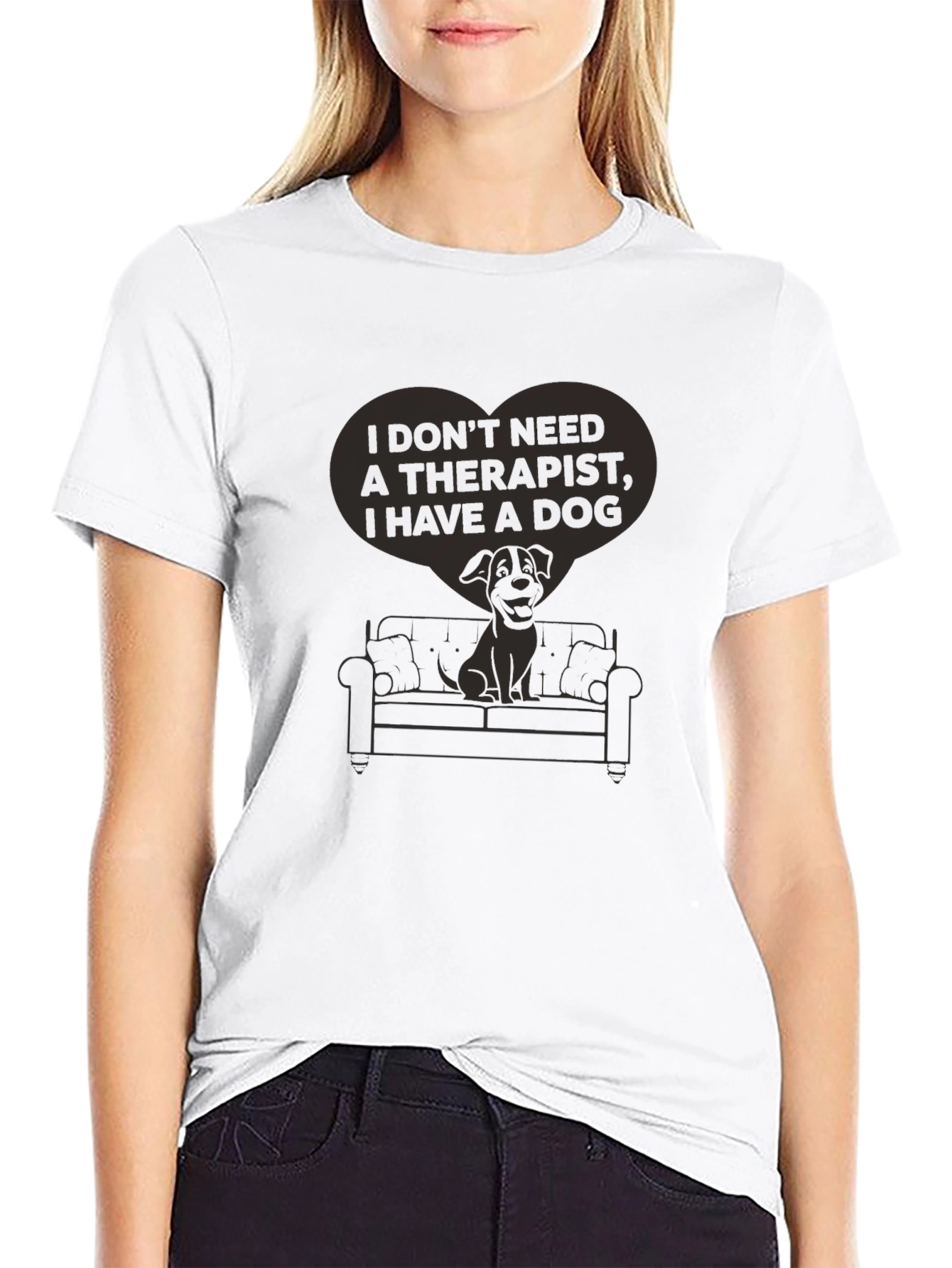 I Don’t Need a Therapist I Have a Dog T-Shirt – Funny Dog Lover Tee