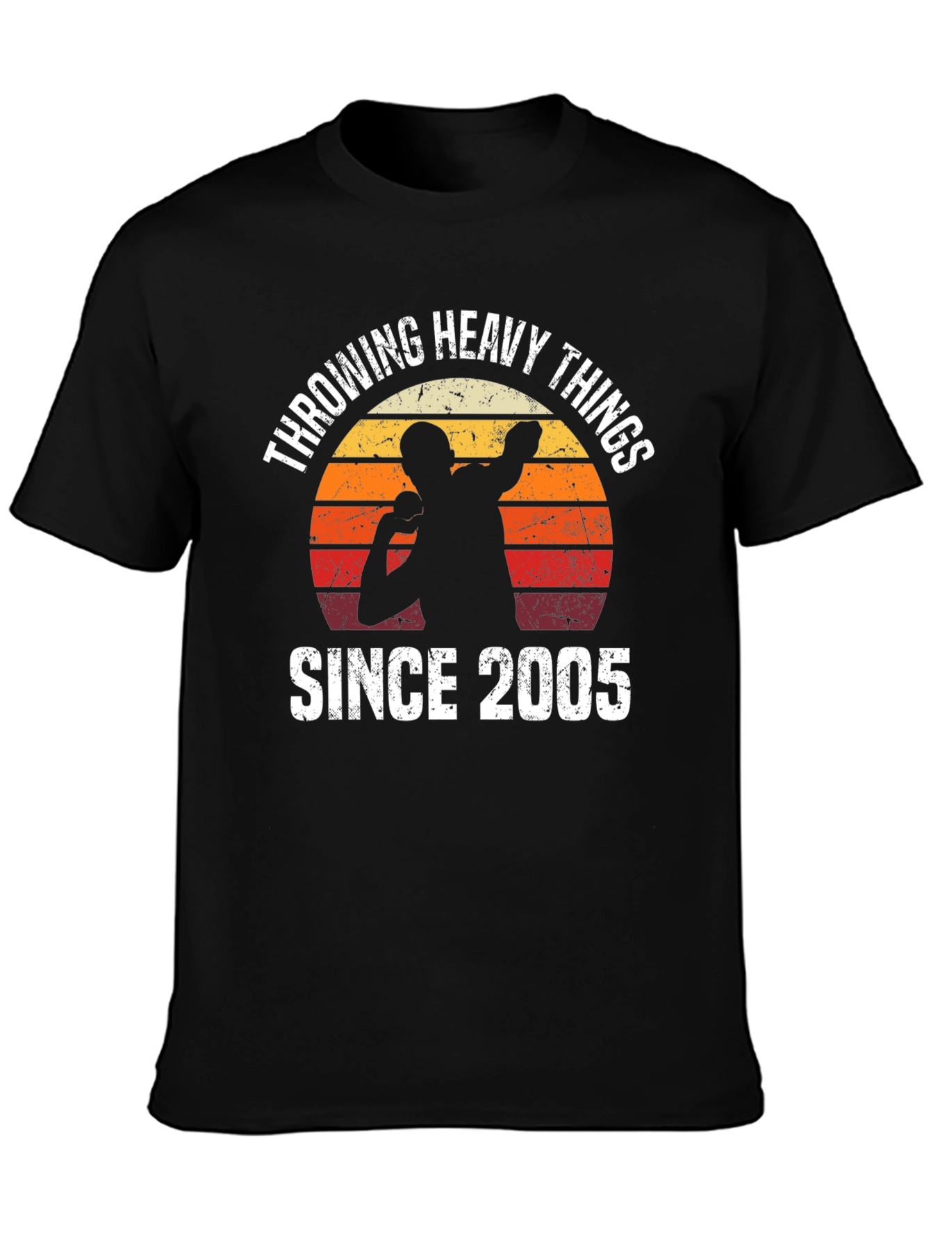 Throwing Heavy Things Since 2005 T-Shirt