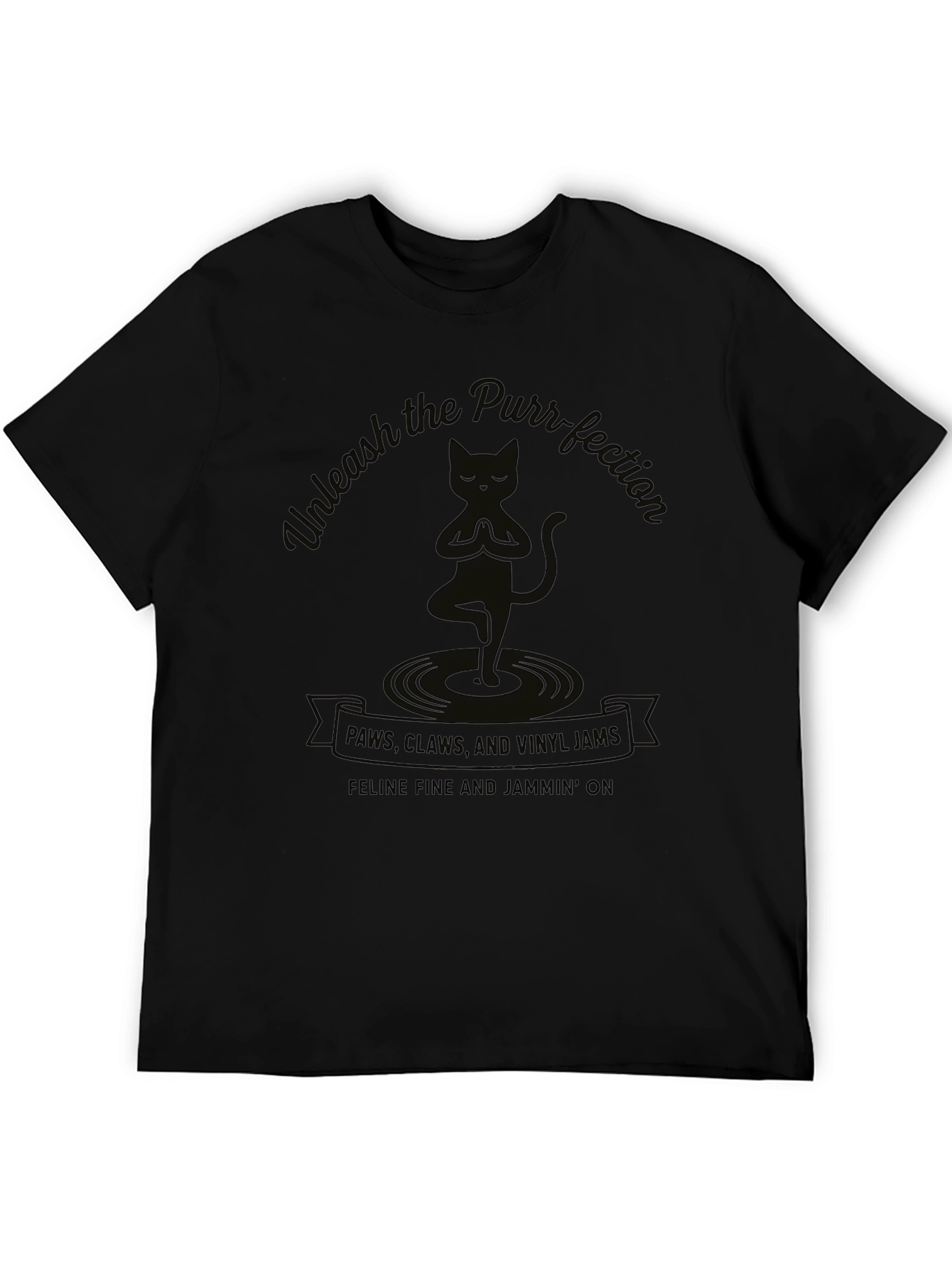 Unleash the Purr-fection T-Shirt - Feline Fine Tee