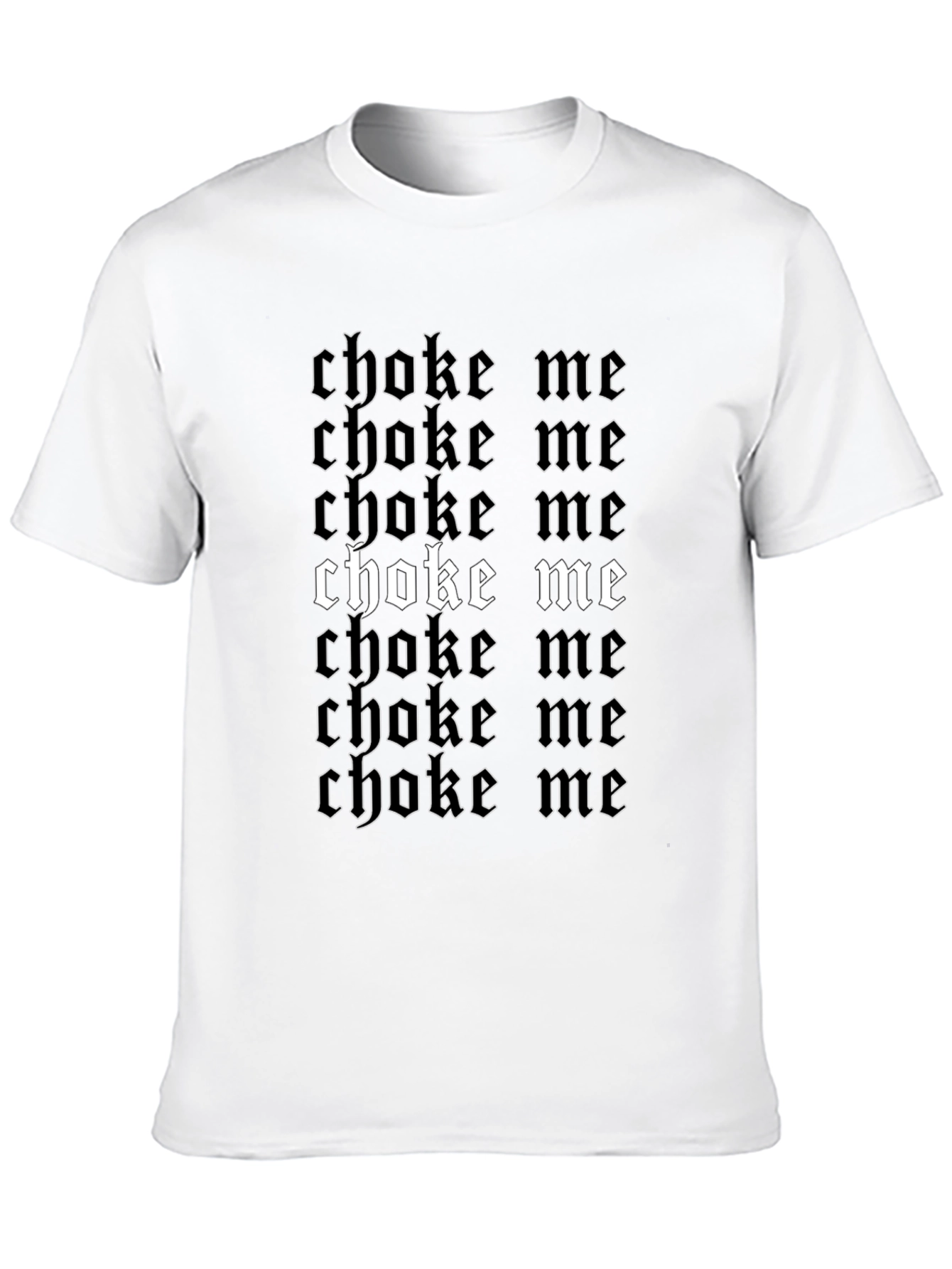 Choke Me Graphic Print Black T-Shirt