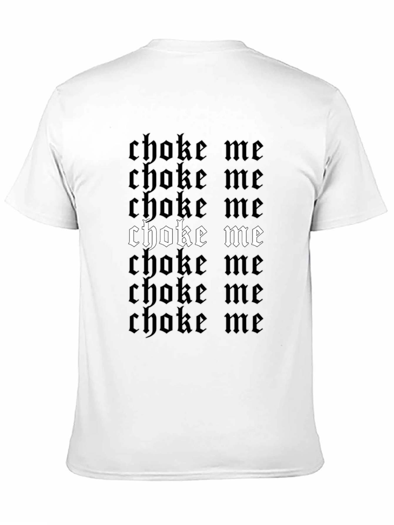 Choke Me Graphic Print Black T-Shirt