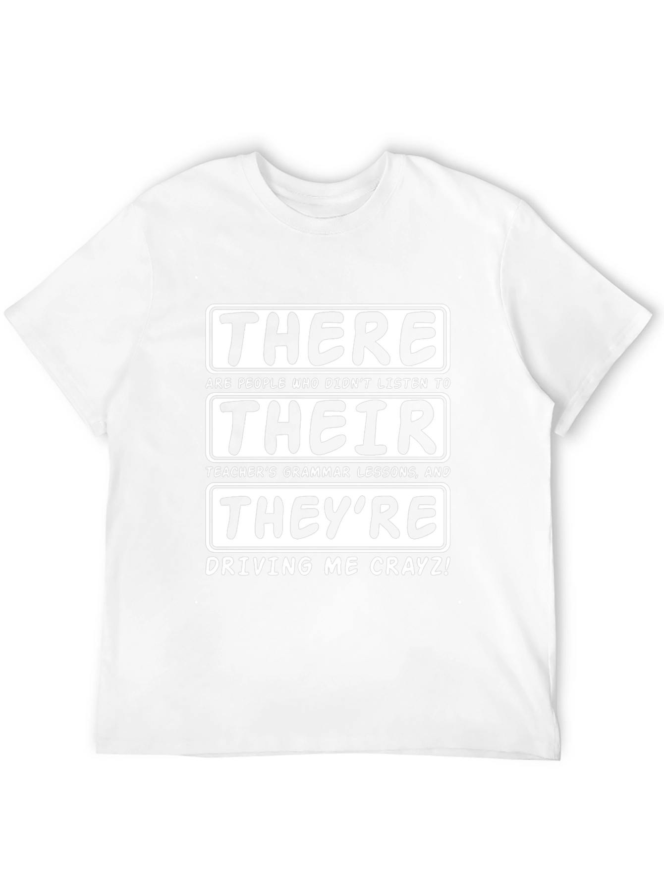 Grammar Humor T-Shirt - There Their Theyre