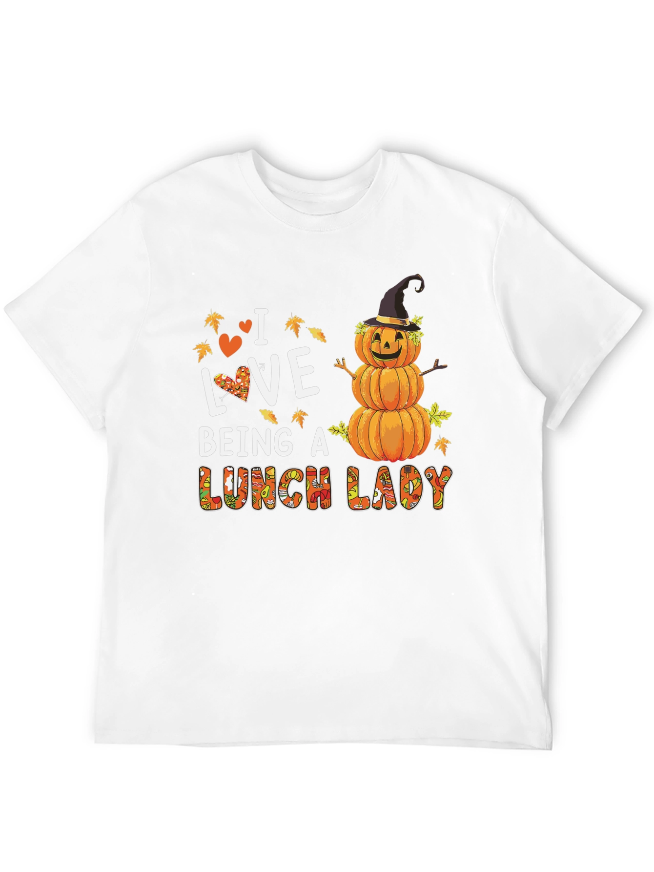 I Love Being a Lunch Lady Fall T-Shirt