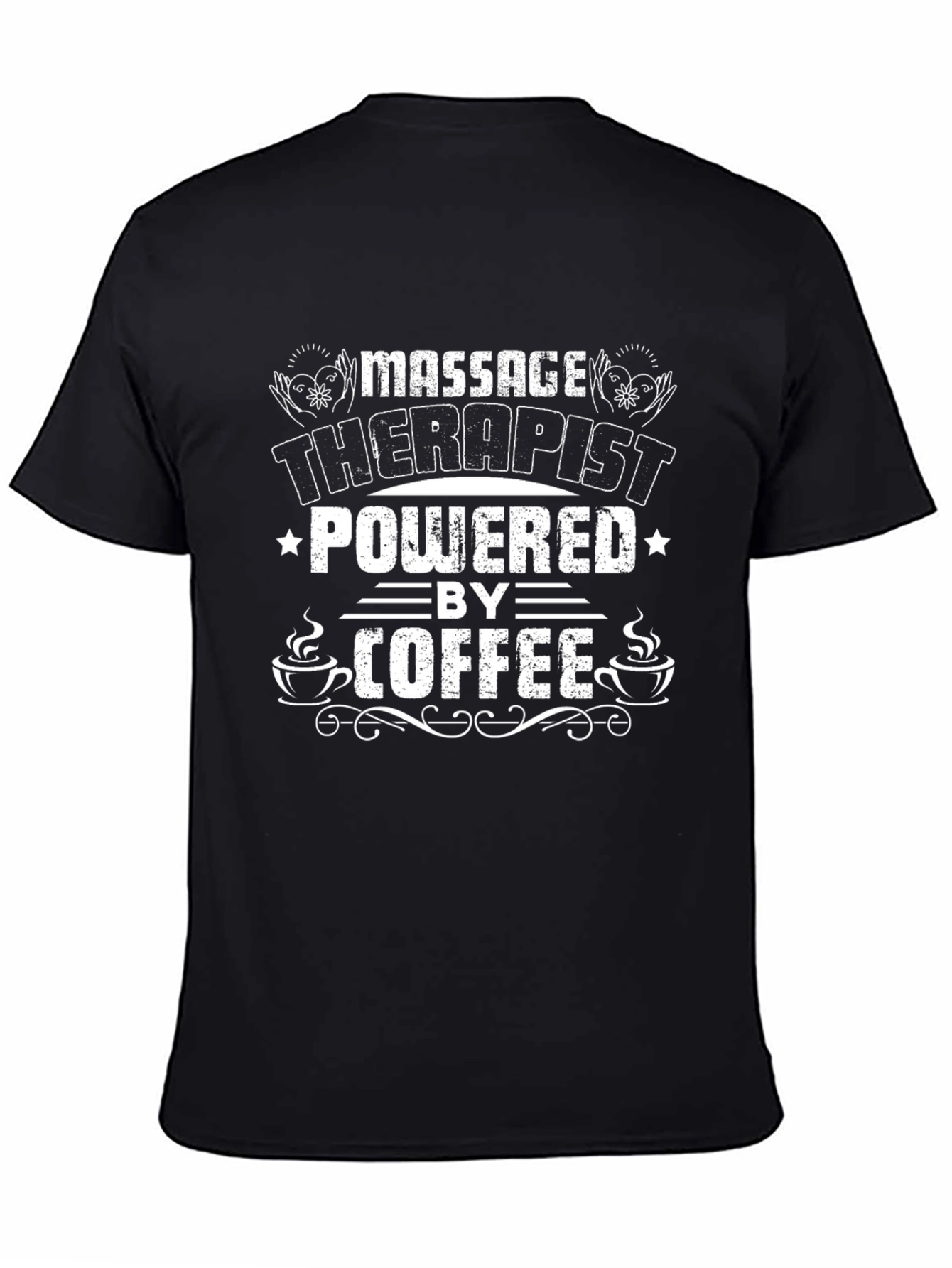 Massage Therapist Powered by Coffee T-Shirt