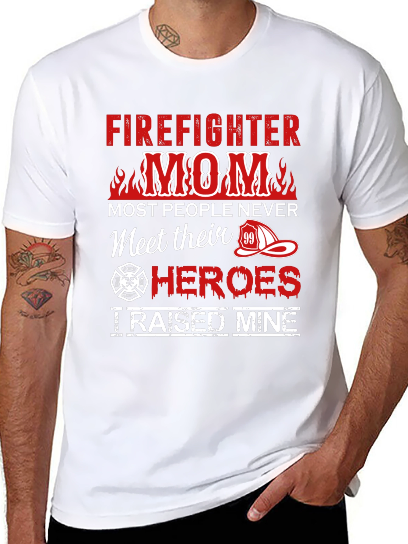Firefighter Mom T-Shirt - Raised My Hero
