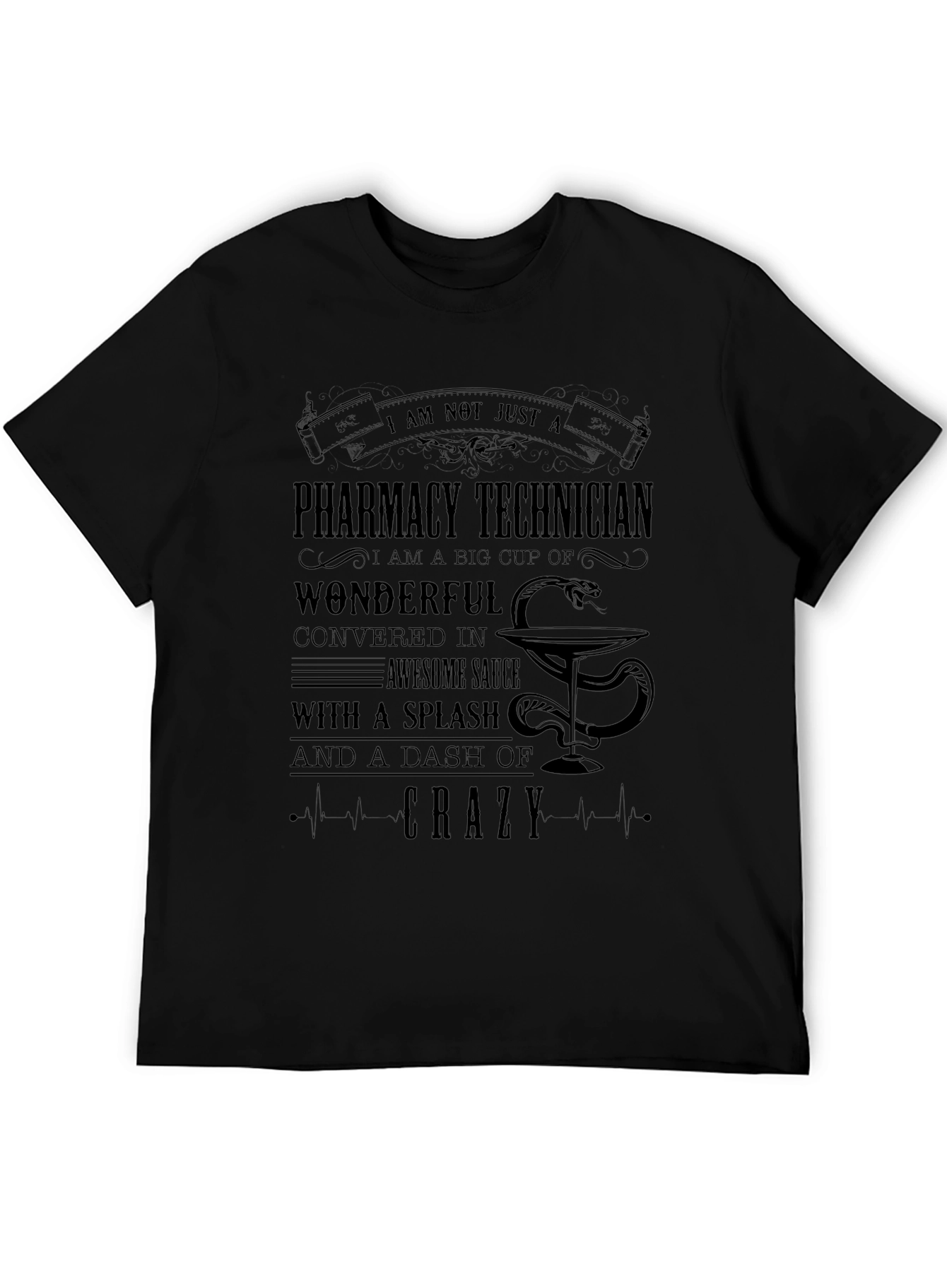 Pharmacy Technician Crazy T-Shirt