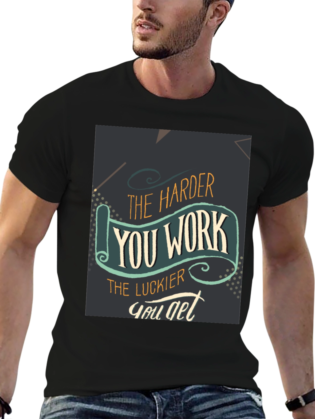 Motivational T-Shirt - Work Hard Get Lucky