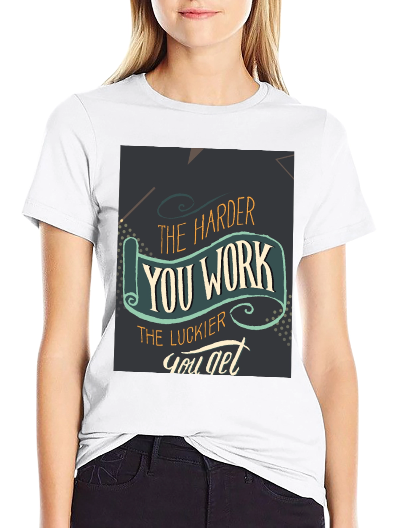Motivational T-Shirt - Work Hard Get Lucky