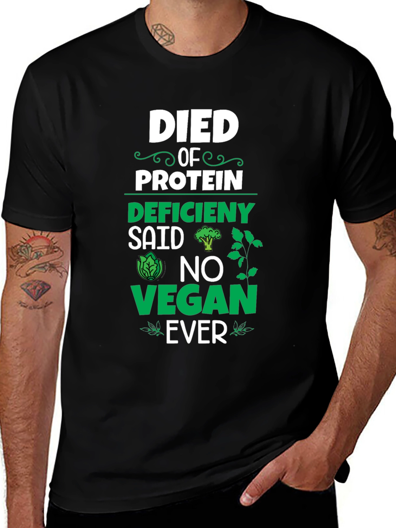 Died of Protein Deficiency Vegan T-Shirt