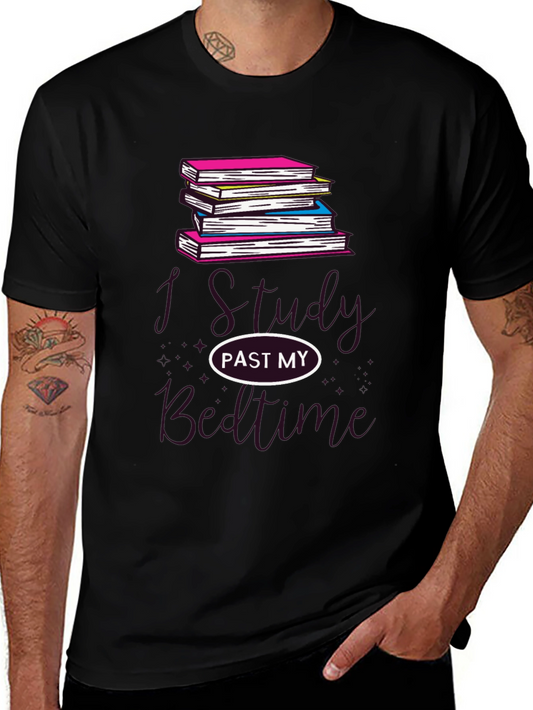 I Study Past My Bedtime T-Shirt
