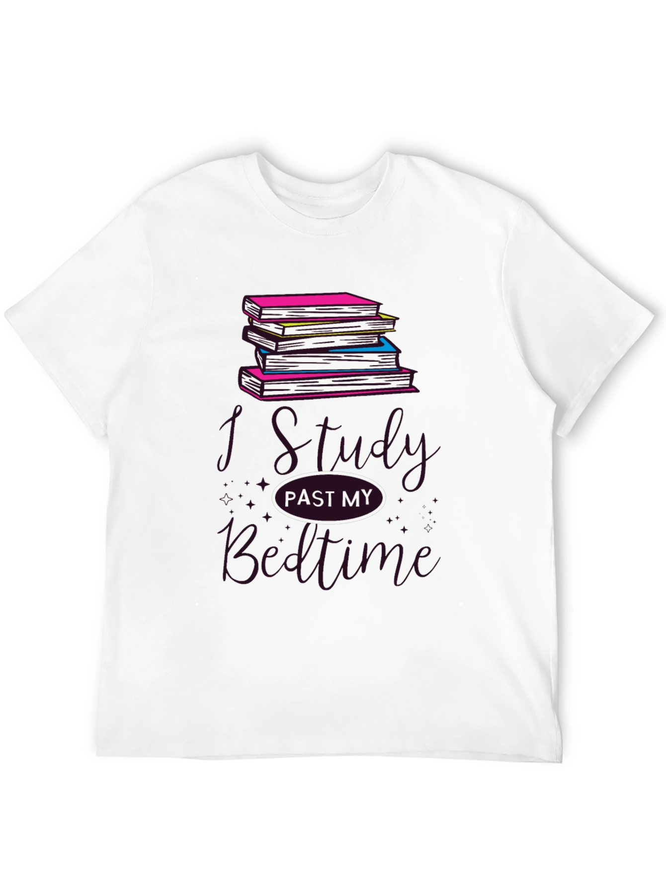 I Study Past My Bedtime T-Shirt