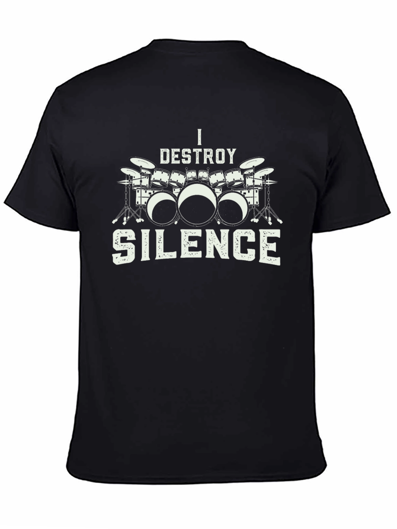 I Destroy Silence Drum Set Graphic T-Shirt
