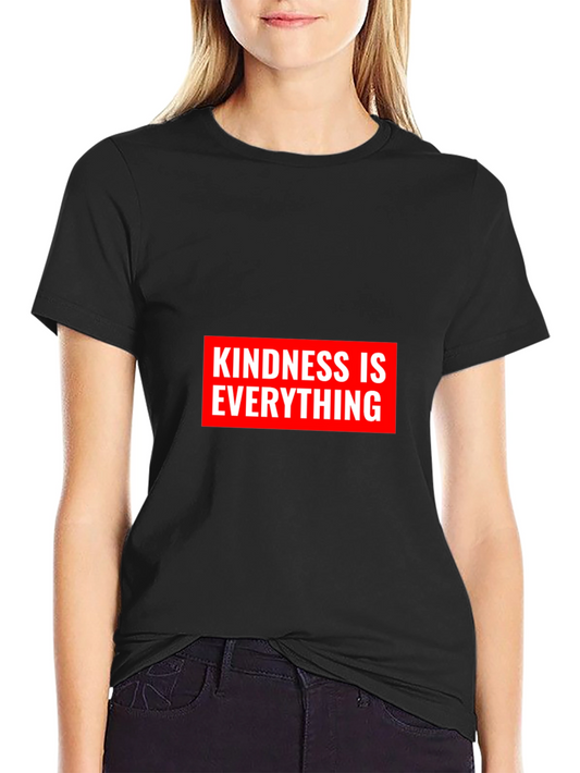 Kindness Is Everything Black Graphic T-Shirt