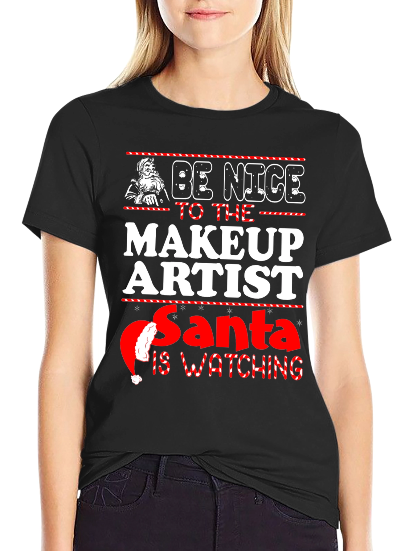 Be Nice To Makeup Artist Santa Watching Christmas T-Shirt