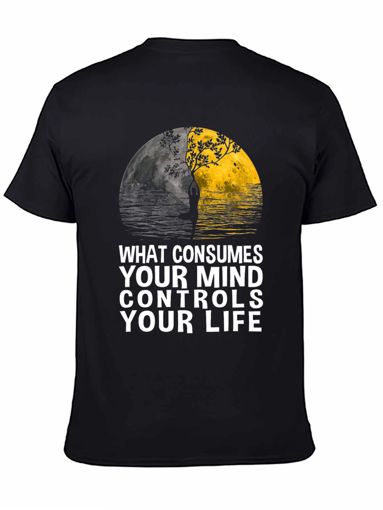 Mindful Living T-Shirt: What Consumes Your Mind