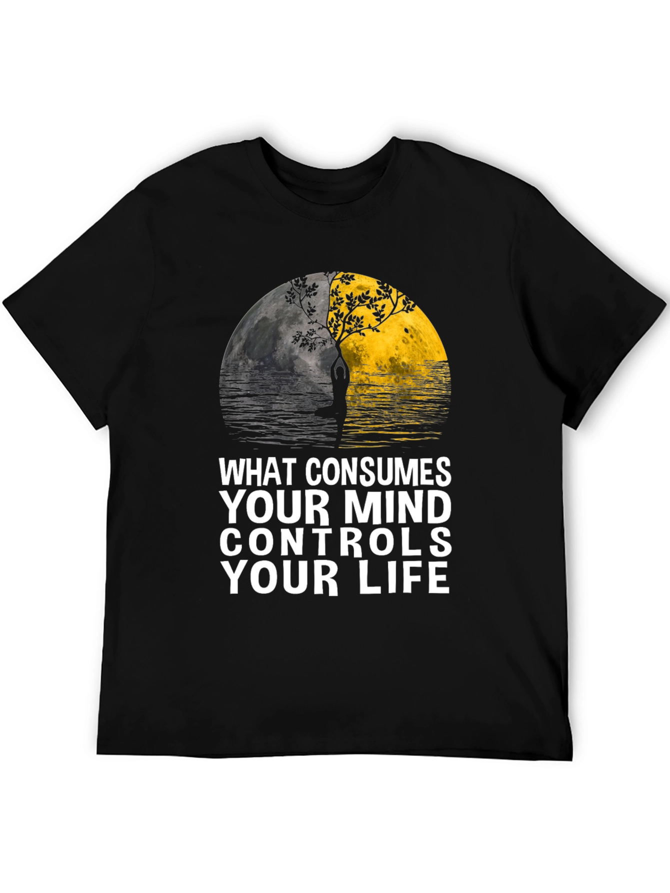 Mindful Living T-Shirt: What Consumes Your Mind