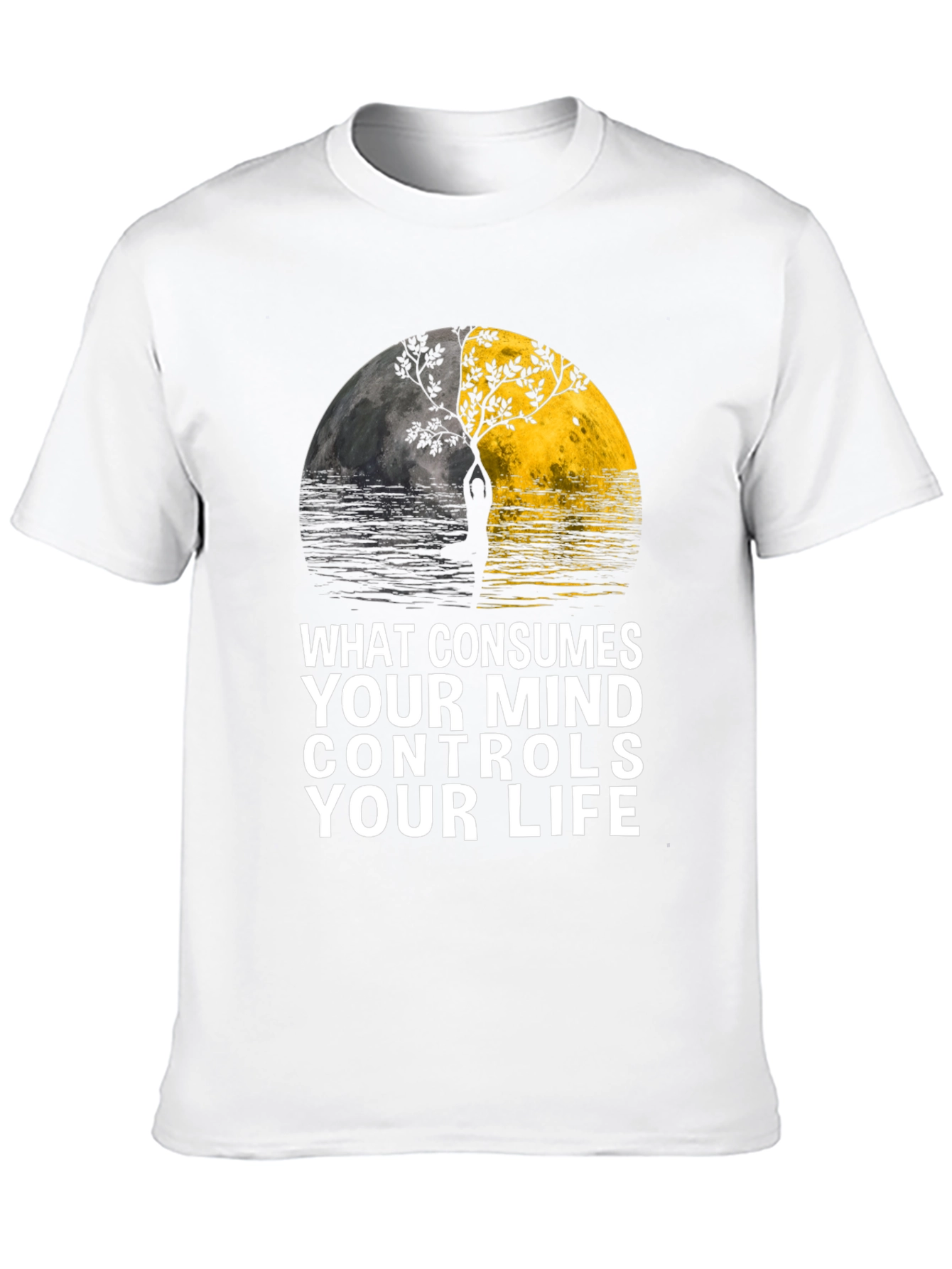 Mindful Living T-Shirt: What Consumes Your Mind