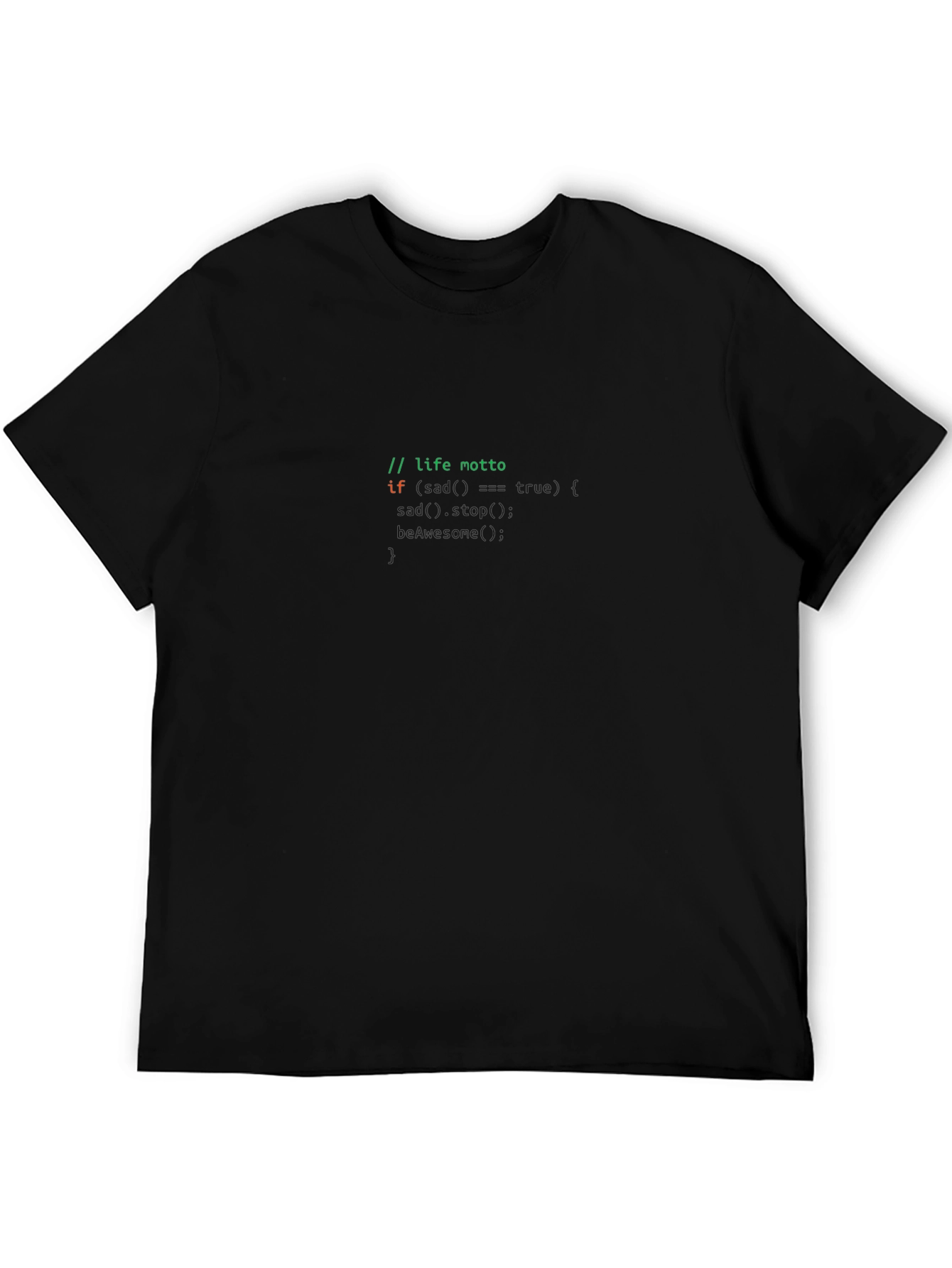 Coders Life Motto Black Tee - If Statements!