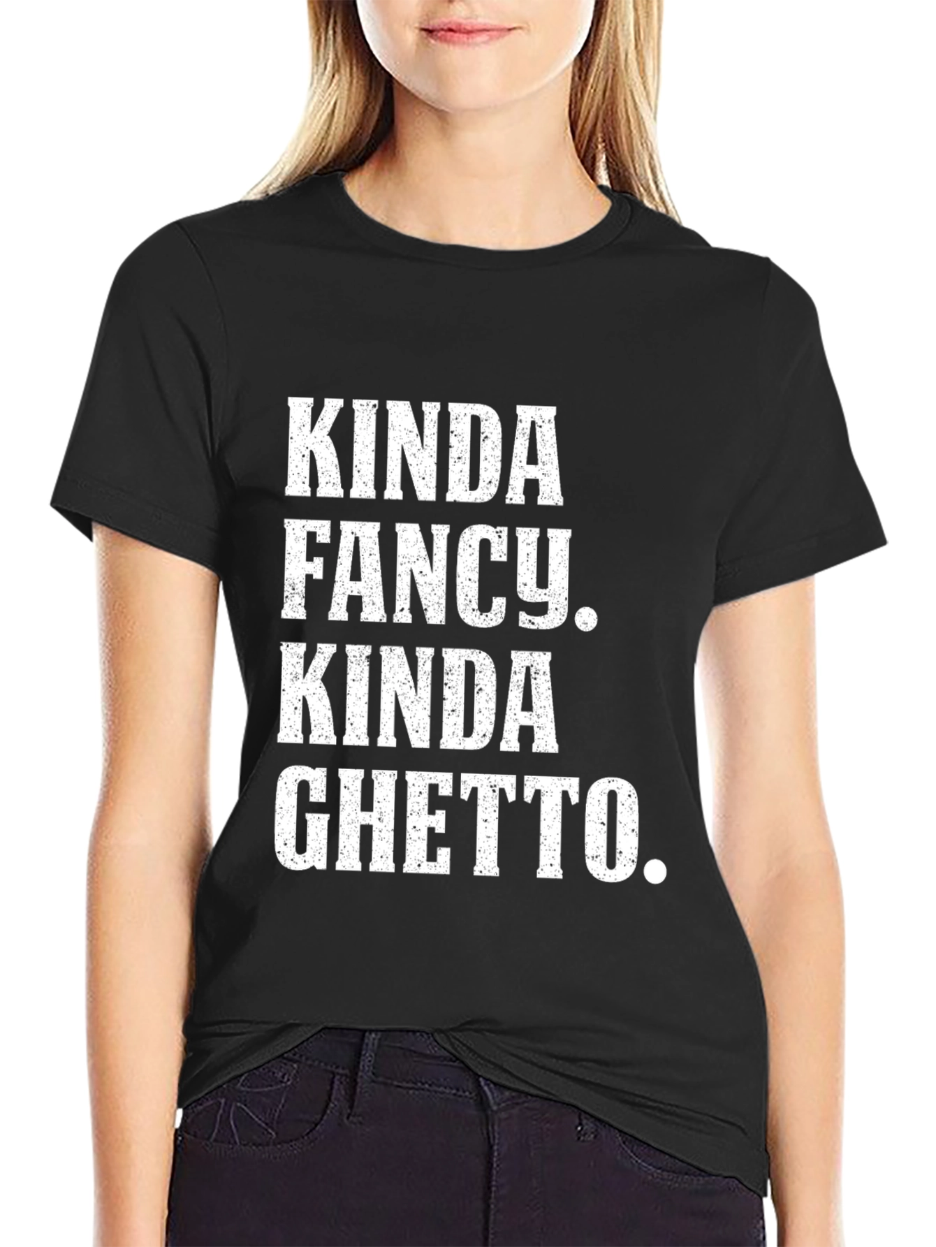 Kinda Fancy Kinda Ghetto Graphic Tee