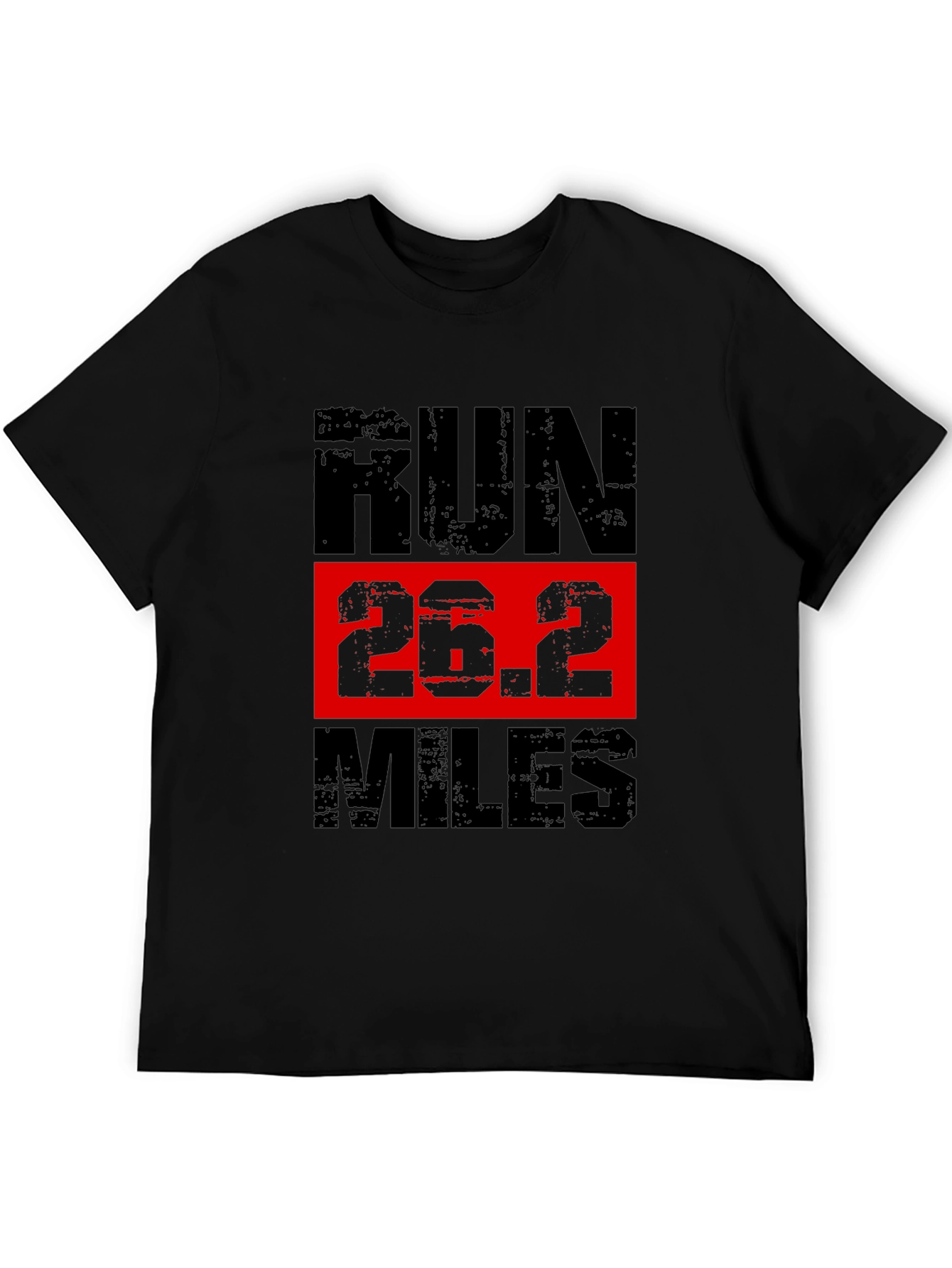 Run 26.2 Miles Marathon T-Shirt