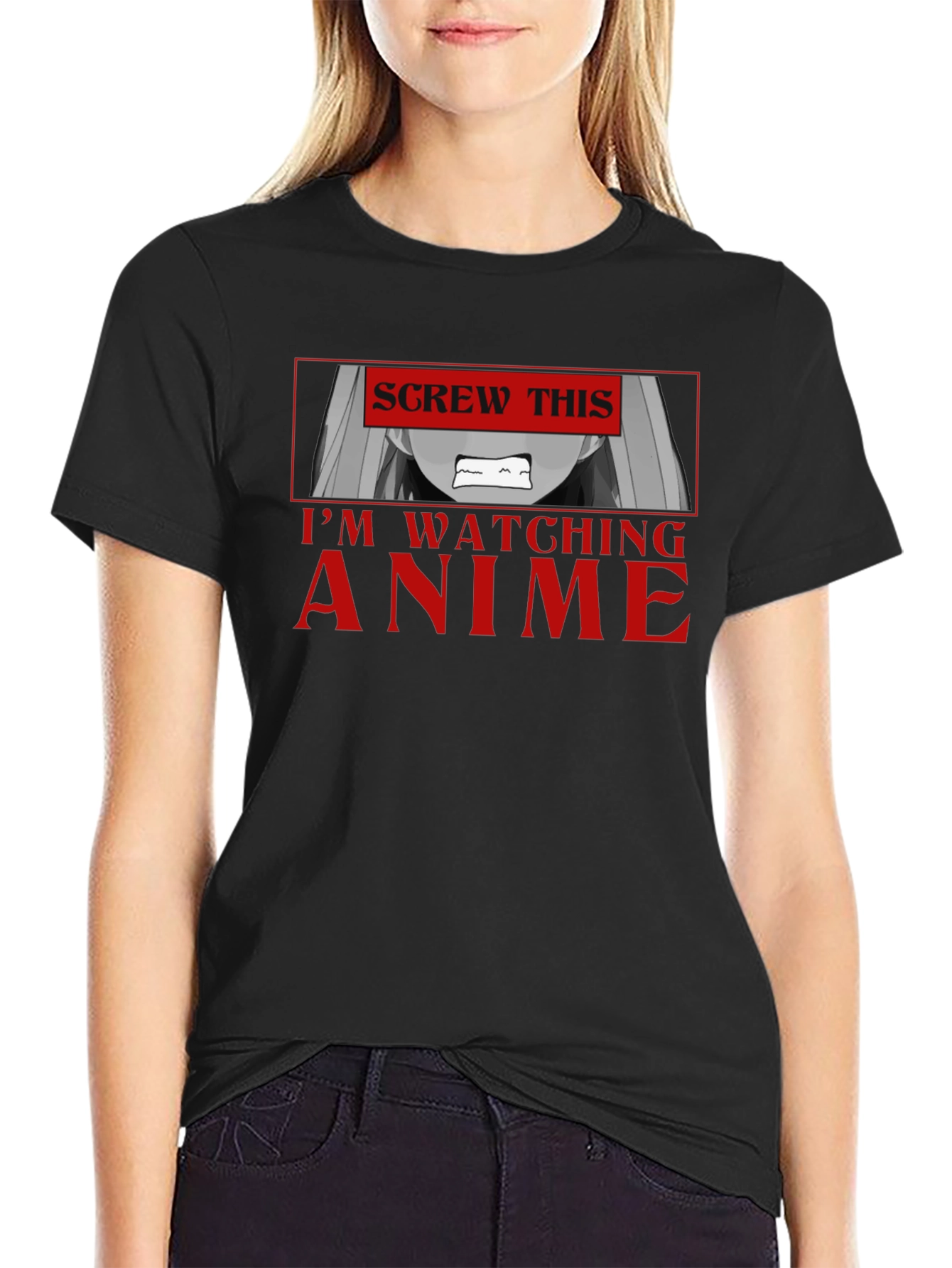 Screw This Im Watching Anime T-Shirt