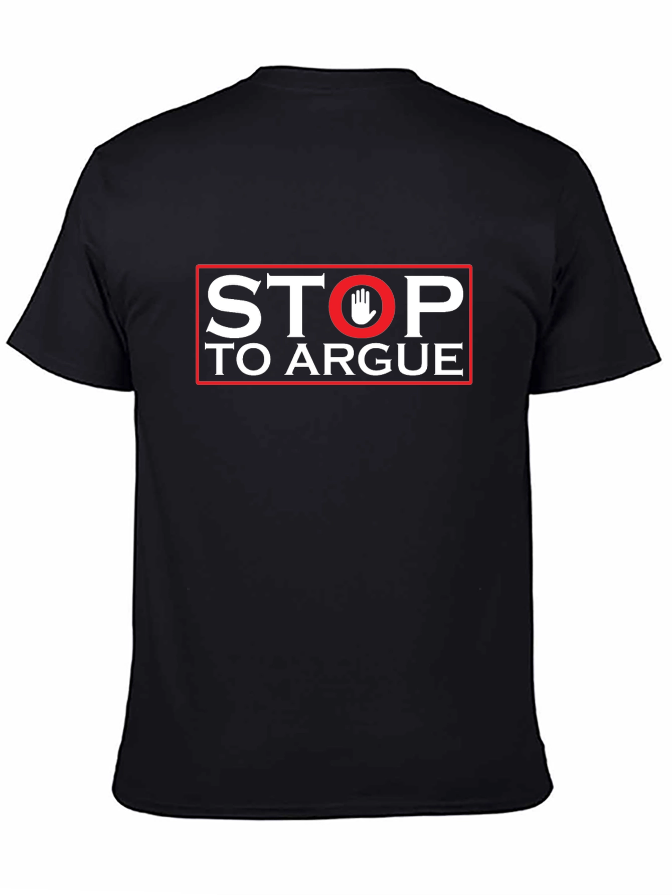 Stop To Argue Graphic Tee