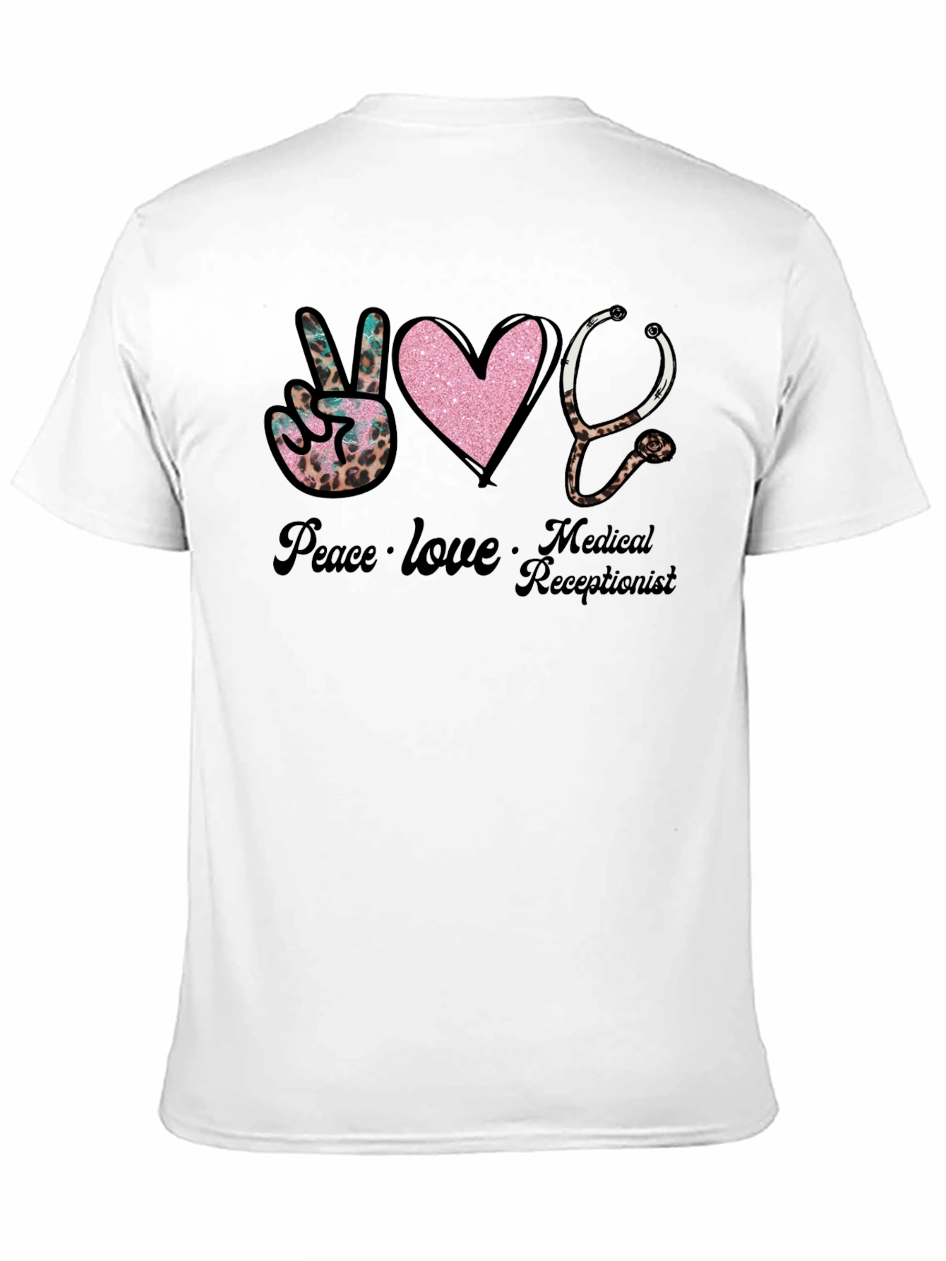 Peace Love Medical Receptionist T-Shirt