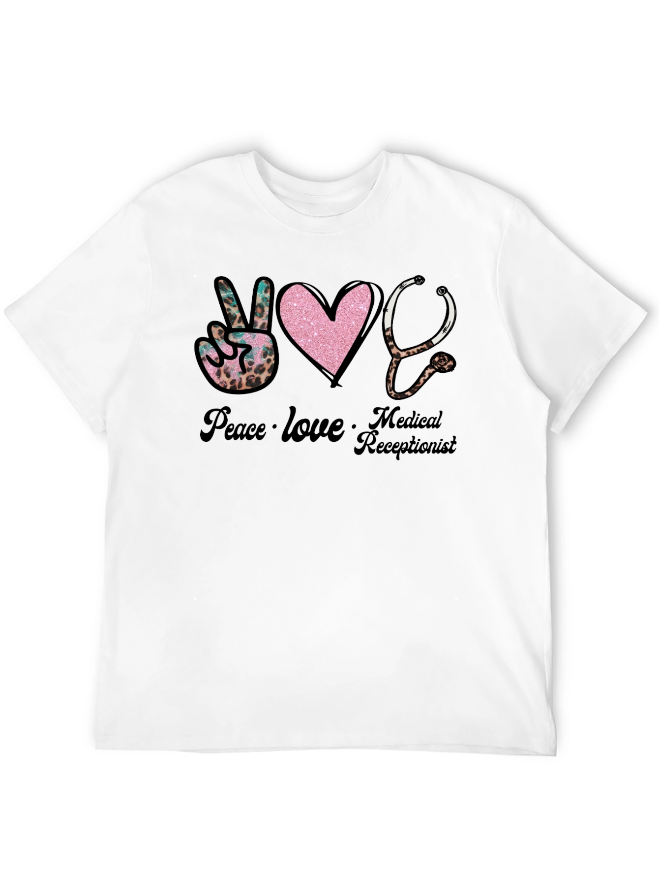 Peace Love Medical Receptionist T-Shirt