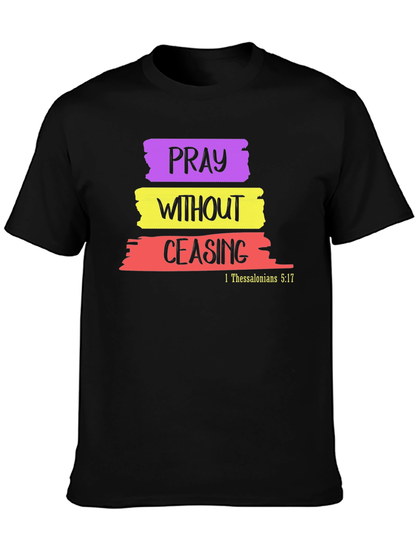 Pray Without Ceasing Graphic T-Shirt