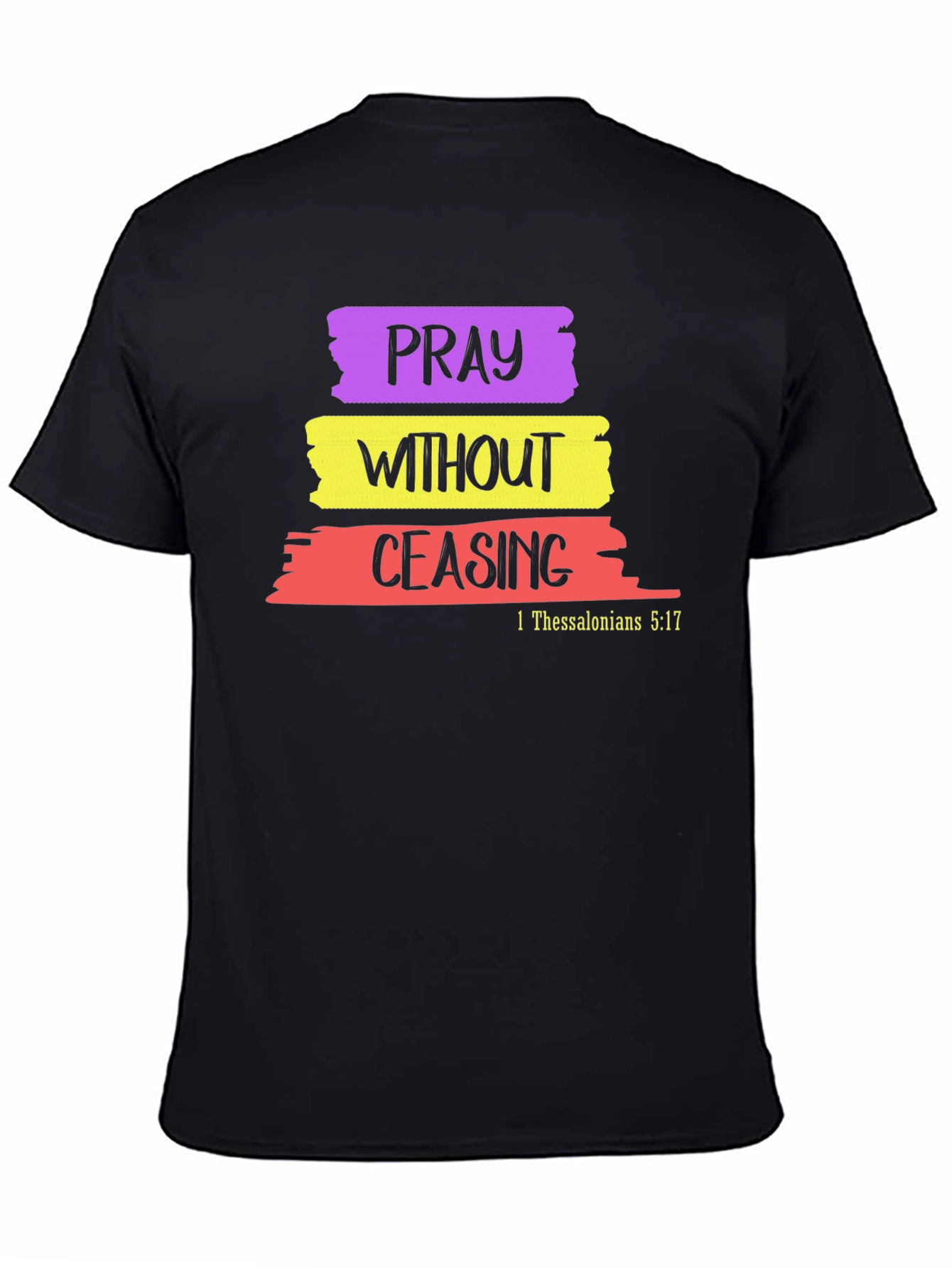 Pray Without Ceasing Graphic T-Shirt