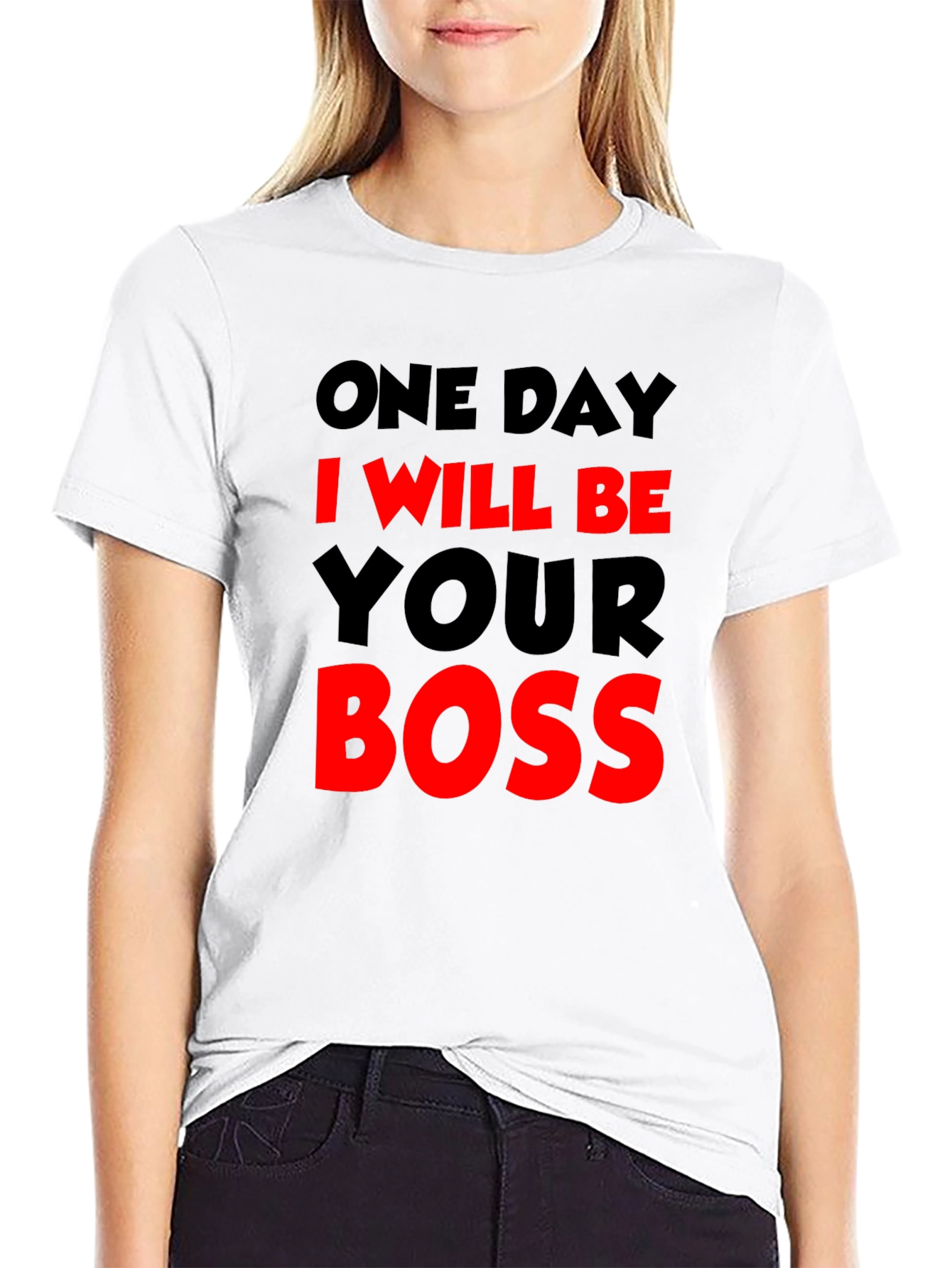 One Day I Will Be Your Boss T-Shirt