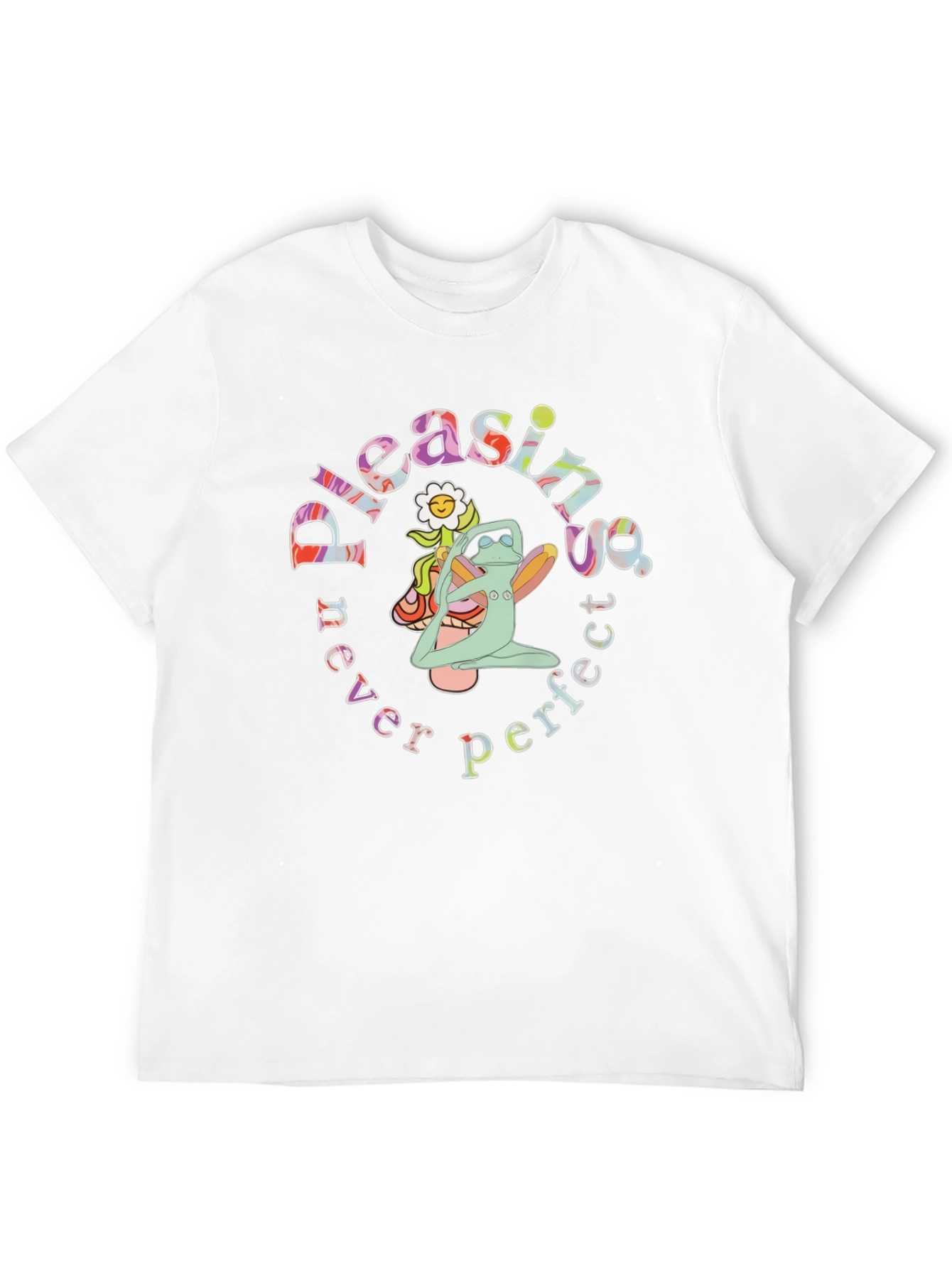 Pleasing Never Perfect Graphic T-Shirt